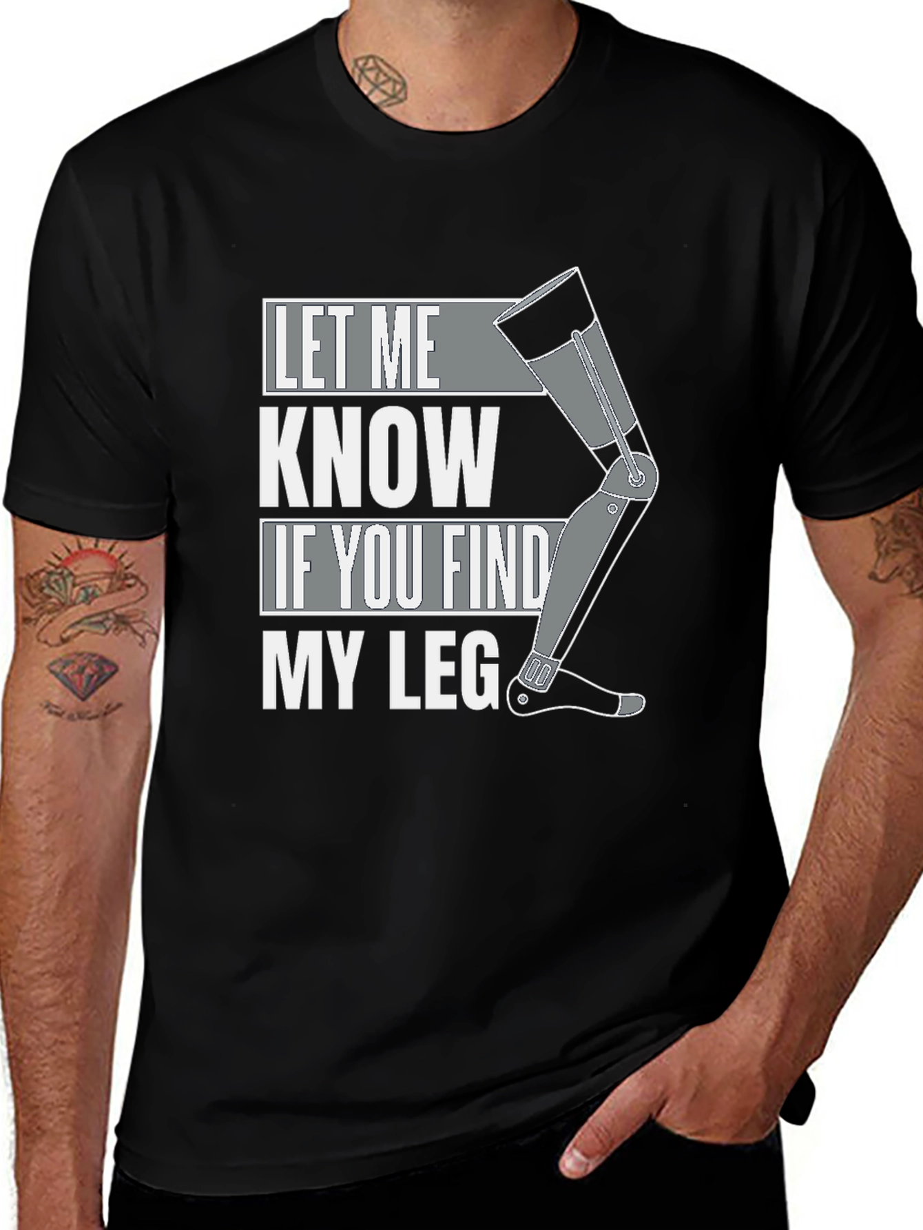 Variant 23 of Funny Amputee T-Shirt: Let Me Know If You Find My Leg!