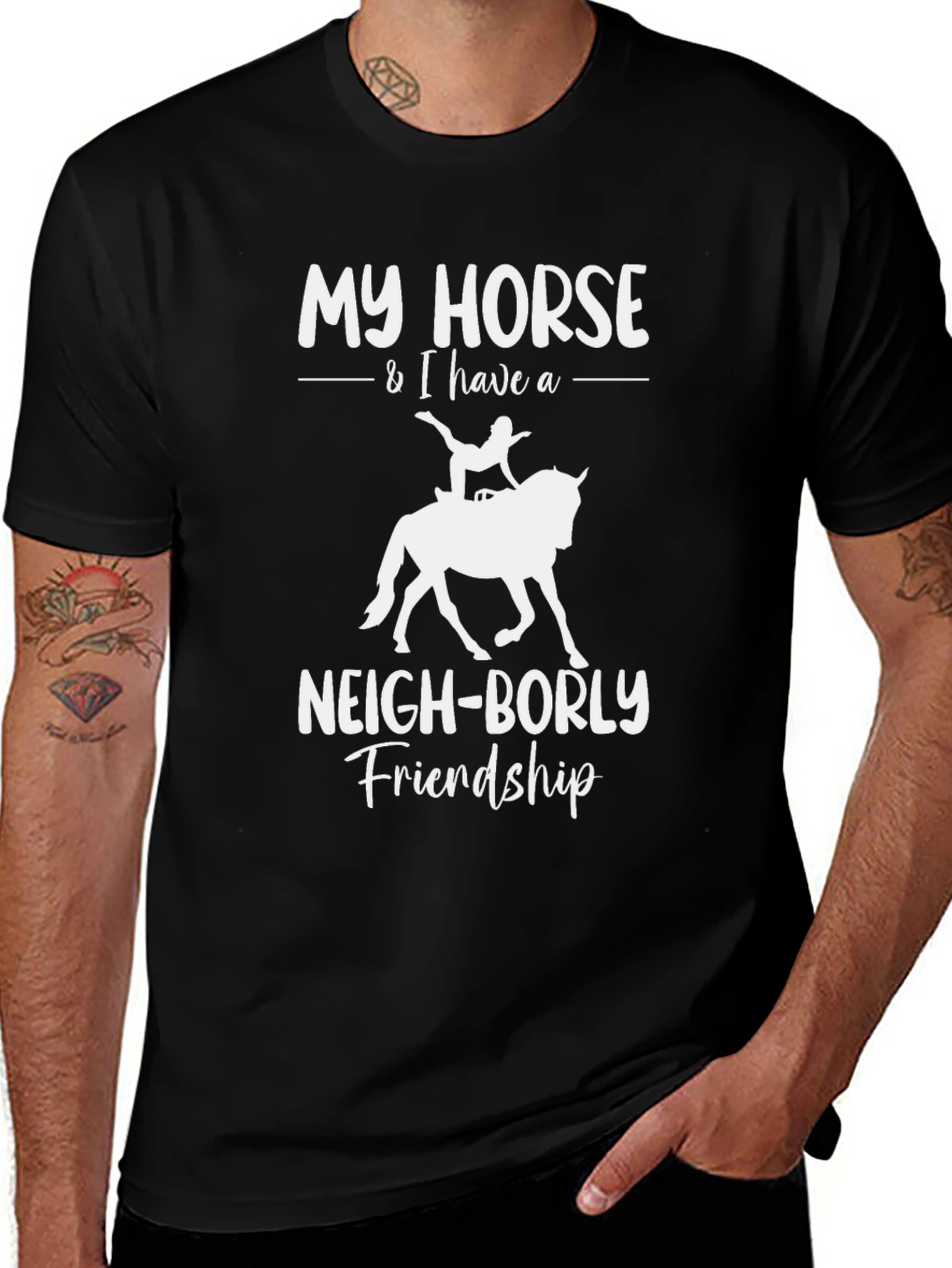 Variant 25 of My Horse & I Have A Neigh-Borly Friendship Black T-Shirt