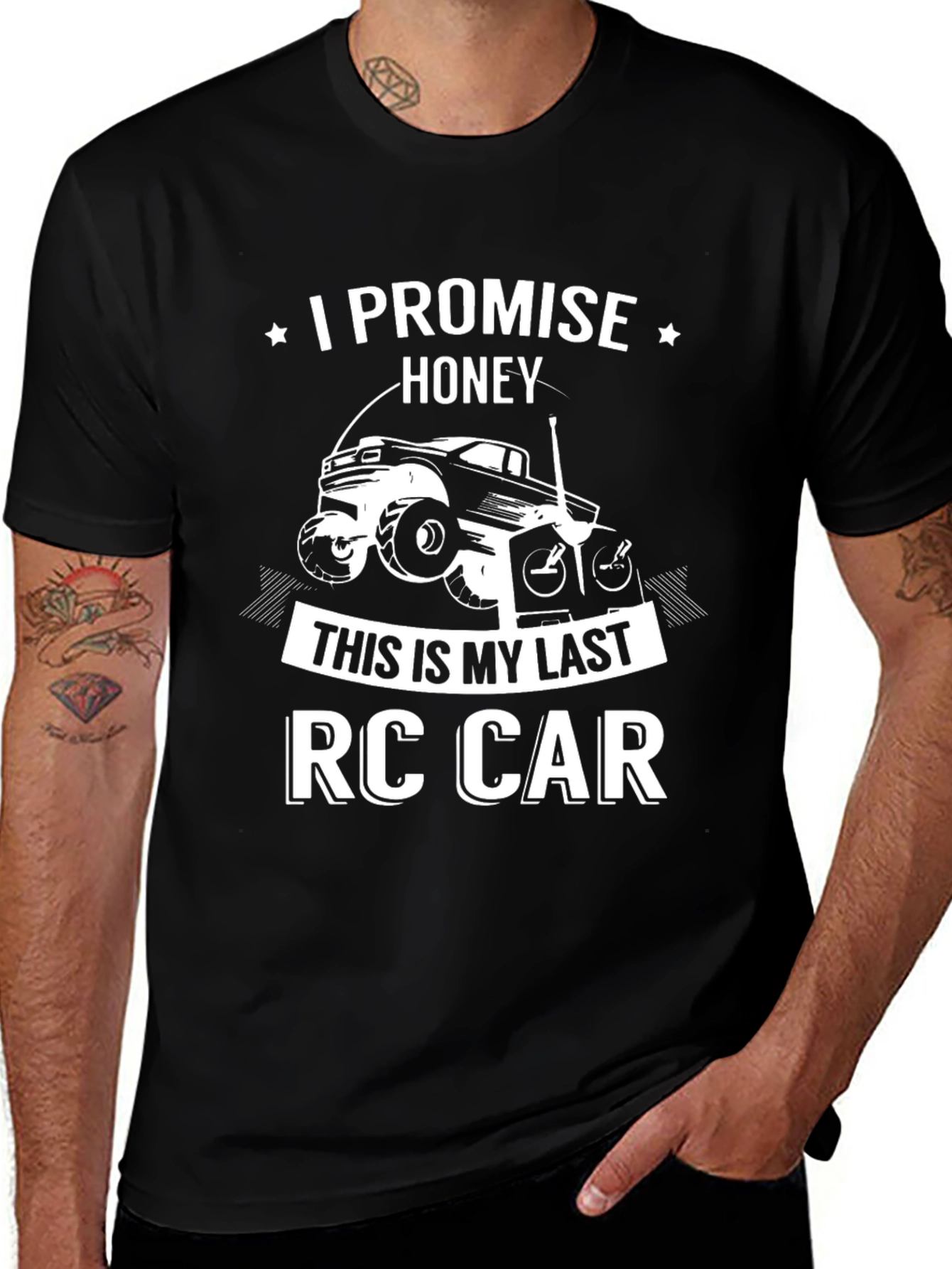 Funny RC Car T-Shirt - Last One, Honey!