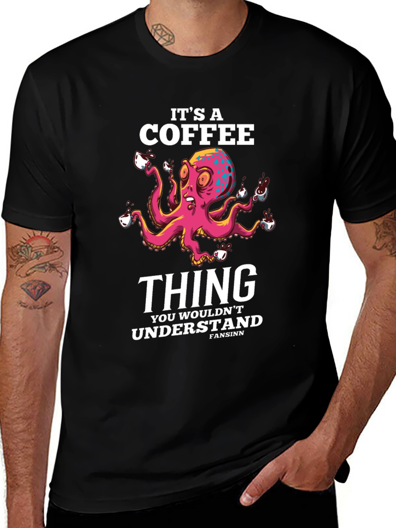 Variant 12 of It's a Coffee Thing T-Shirt Octopus Design