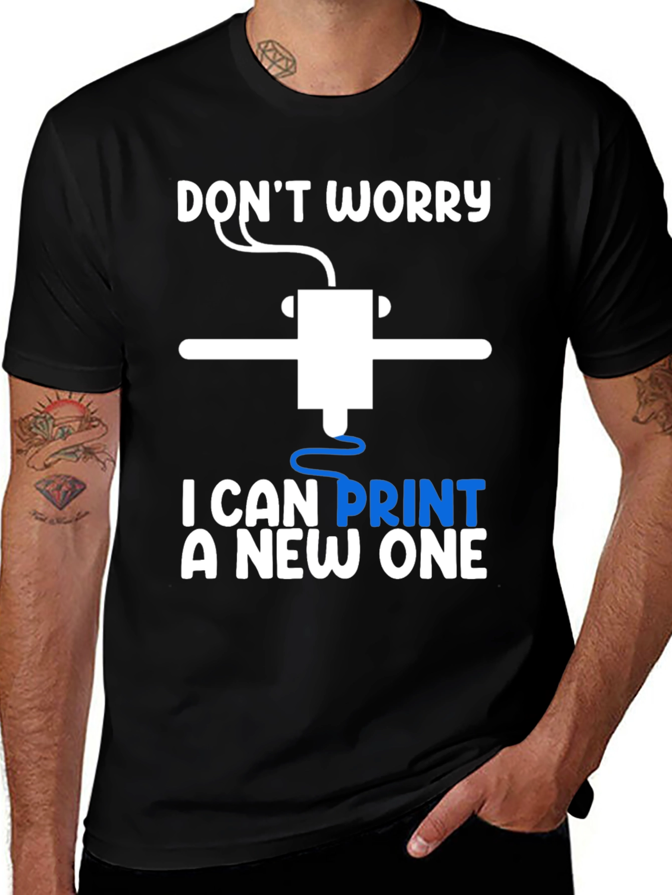 Variant 14 of Don't Worry, I Can Print A New One T-Shirt