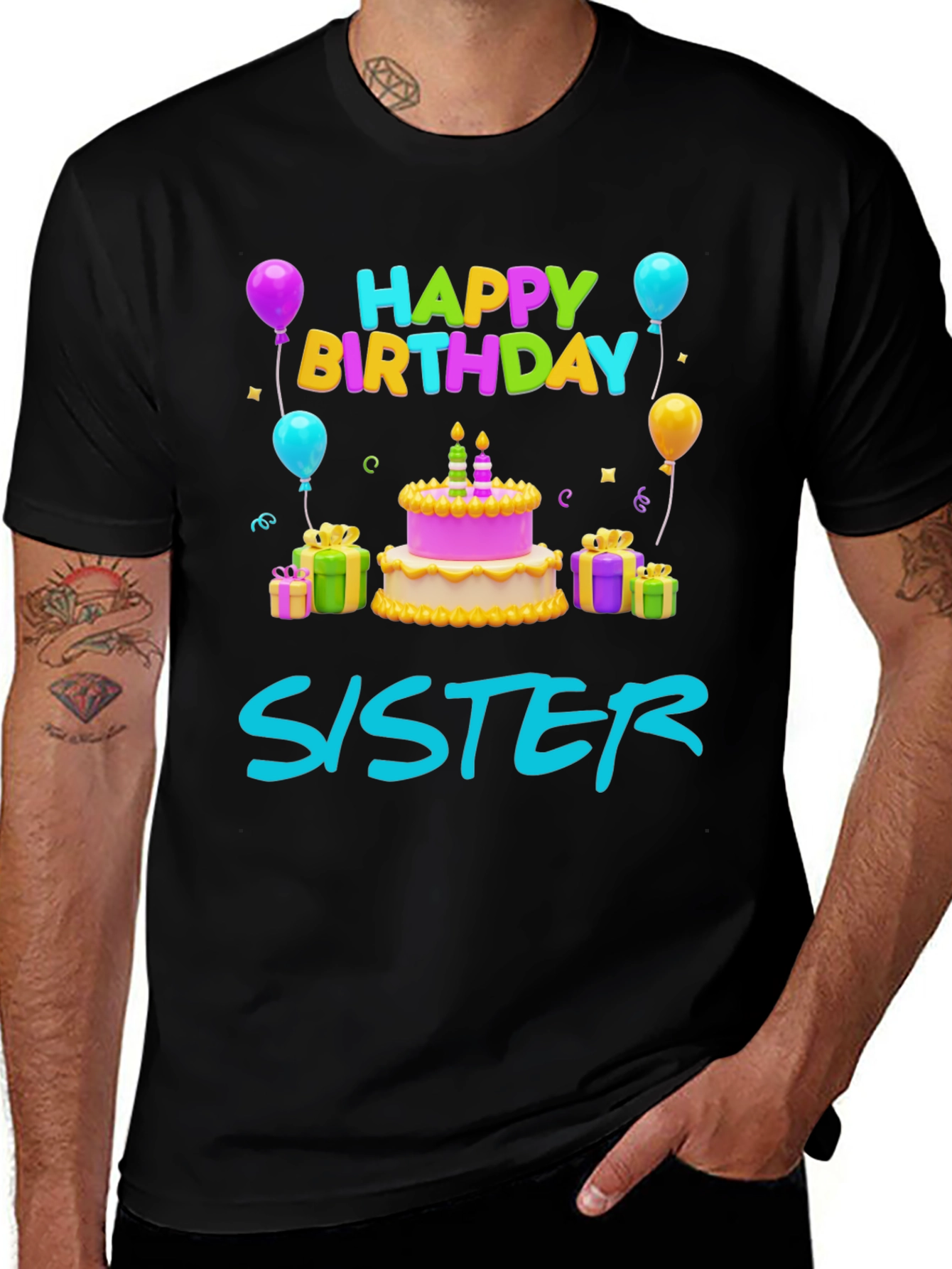 Variant 3 of Happy Birthday Sister T-Shirt