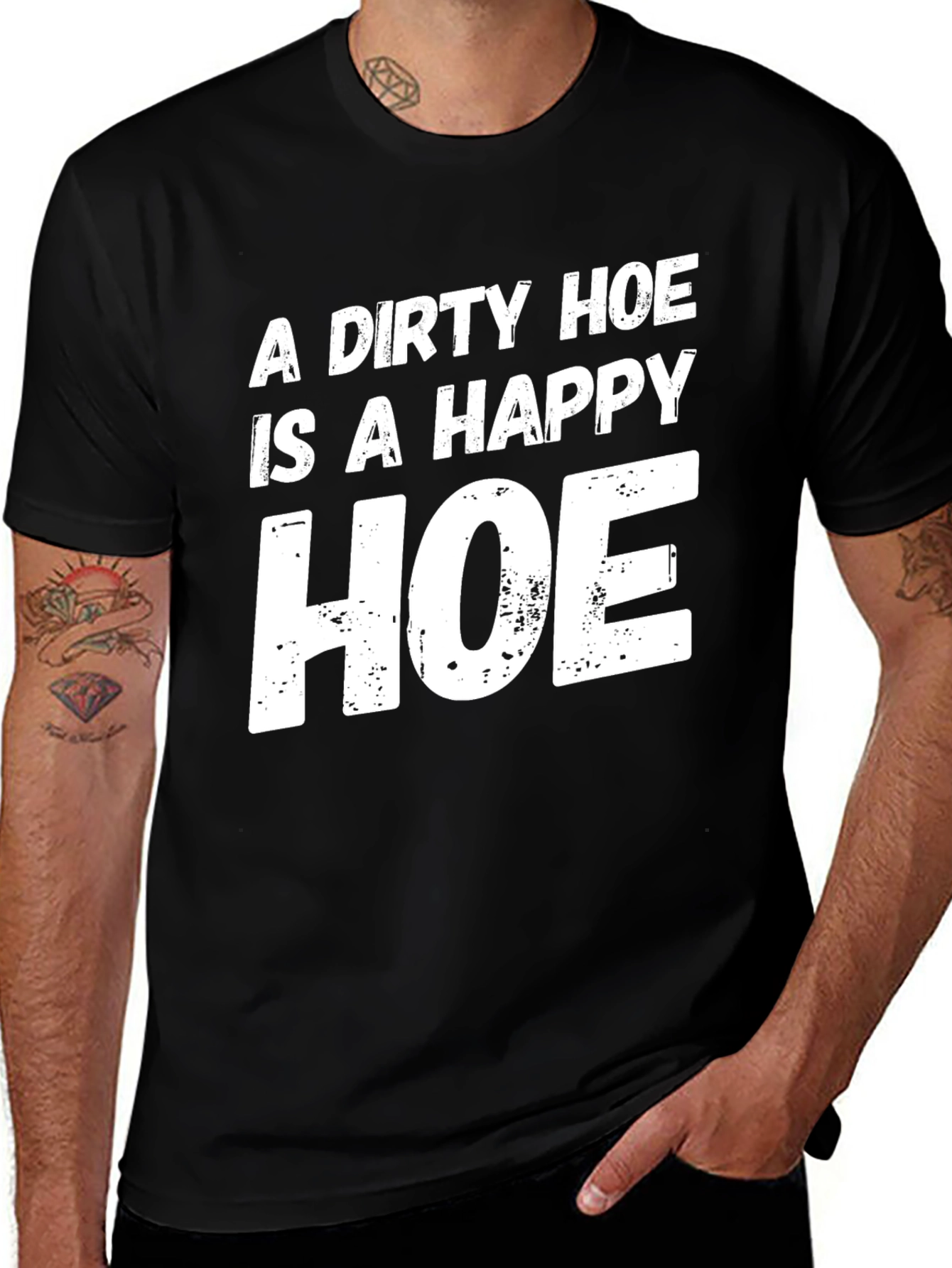 A Dirty HOE is a Happy HOE T-Shirt