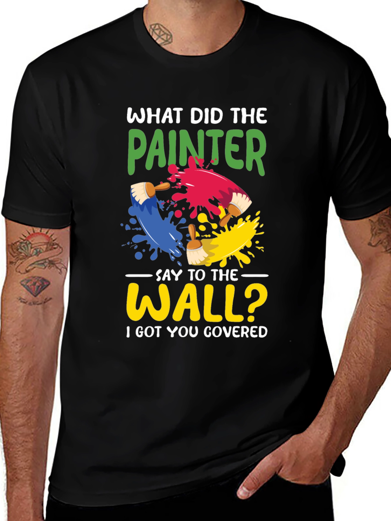 Variant 12 of Painter Pun T-Shirt - I Got You Covered