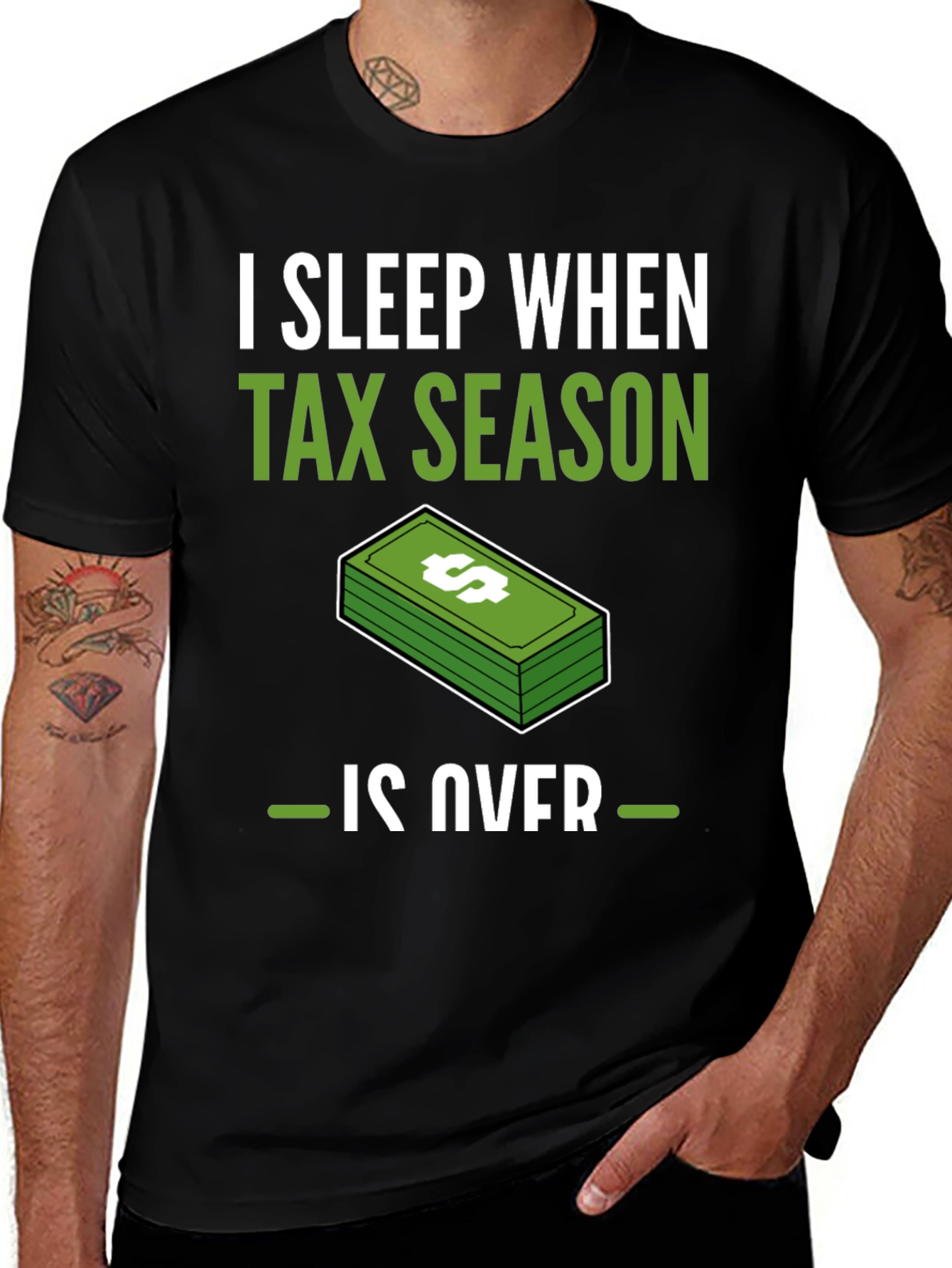 Funny Tax Season T-Shirt - I Sleep When Tax Season Is Over