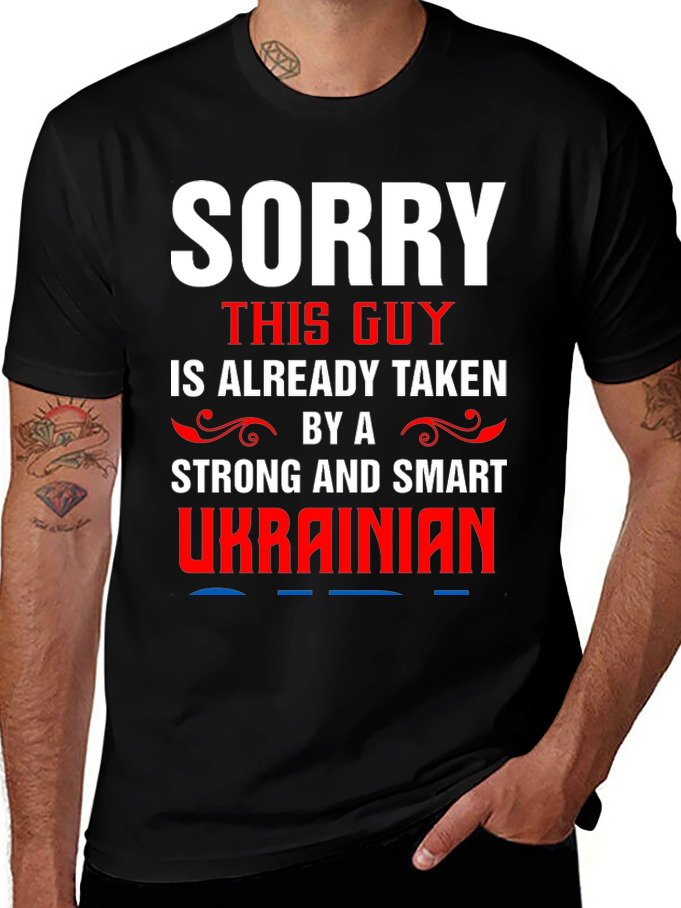 Sorry Taken by a Ukrainian T-Shirt