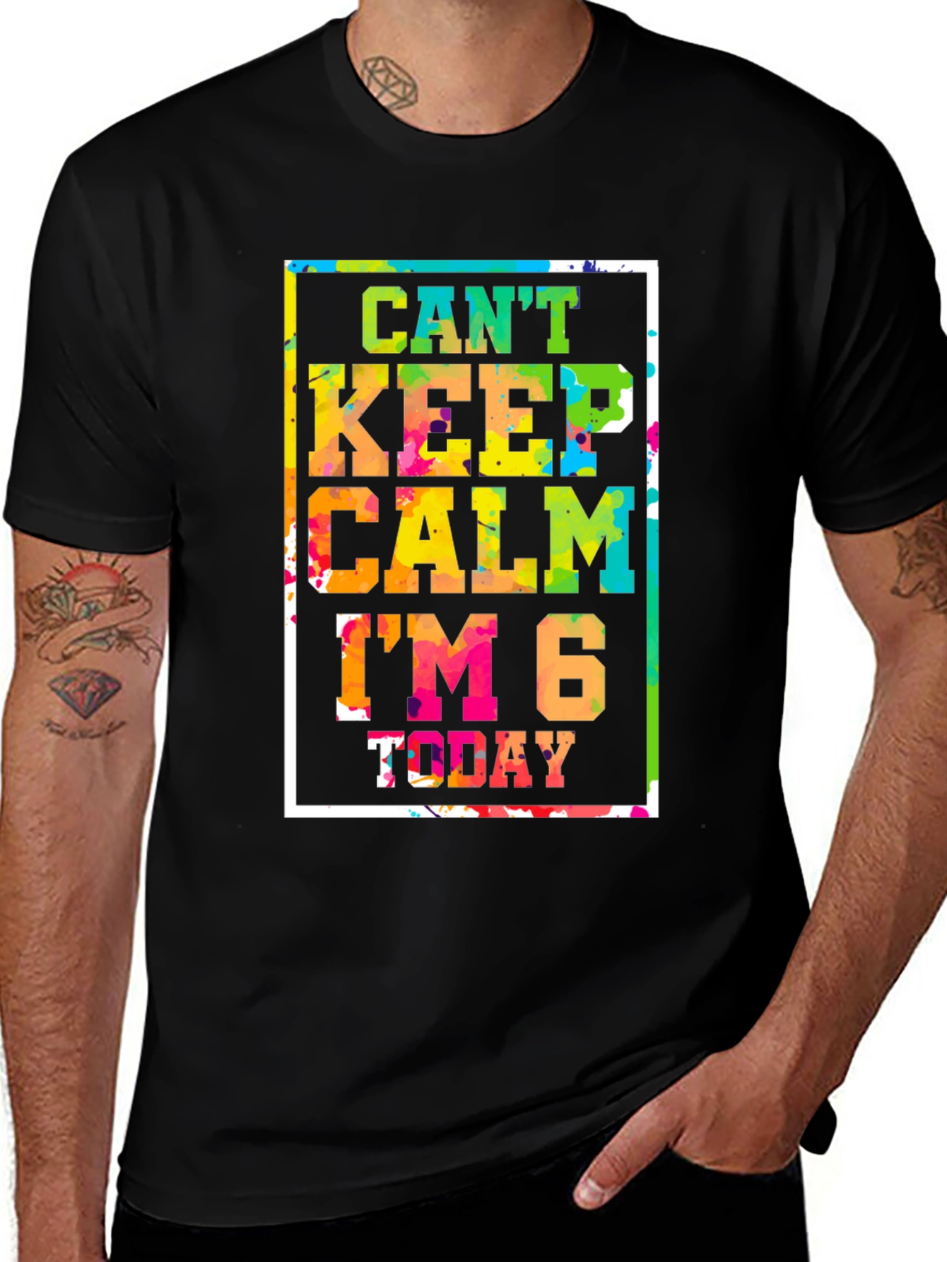 Variant 2 of Can't Keep Calm I'm 6 Today T-Shirt