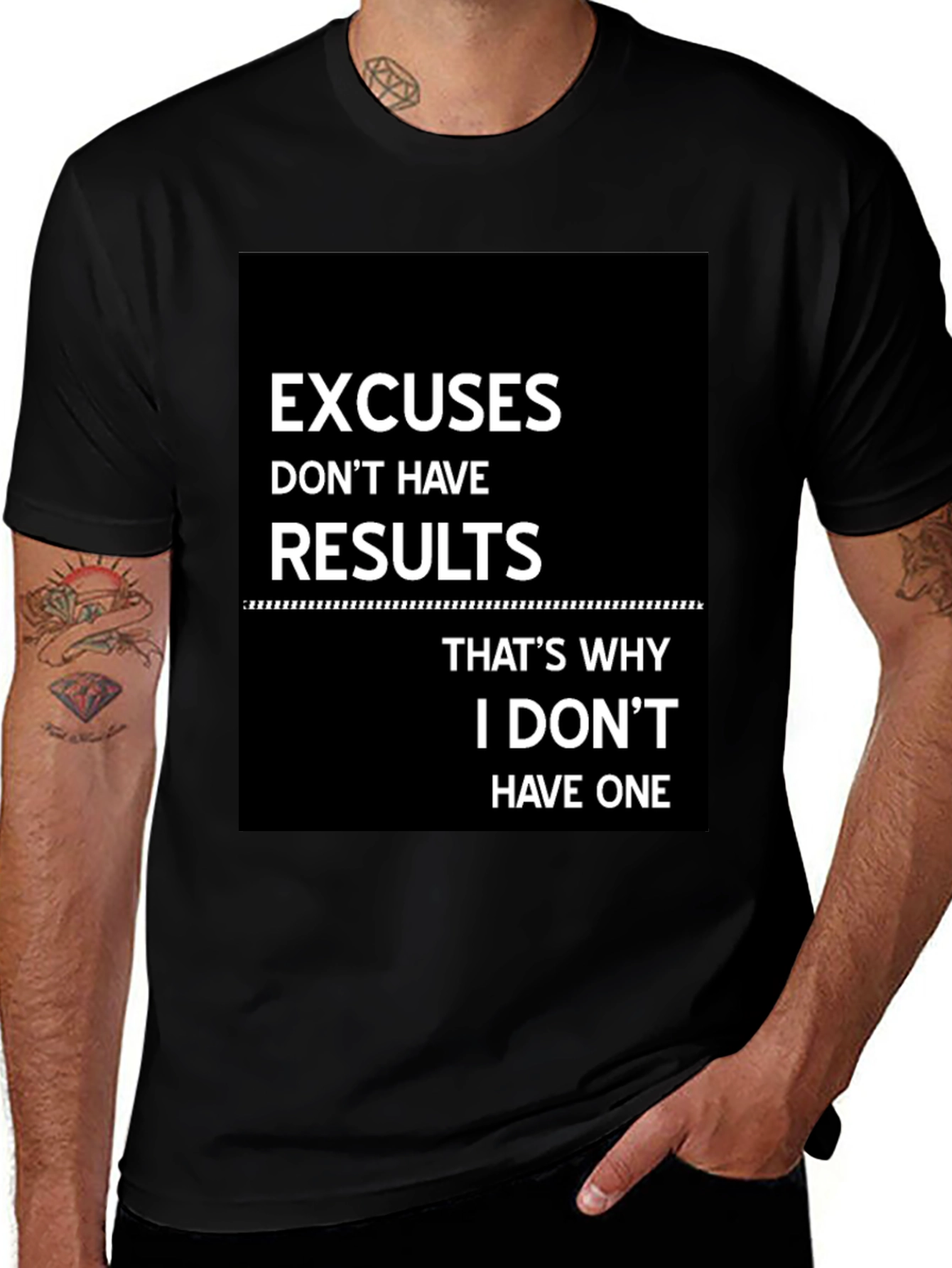 Variant 22 of Excuses Don't Have Results T-Shirt