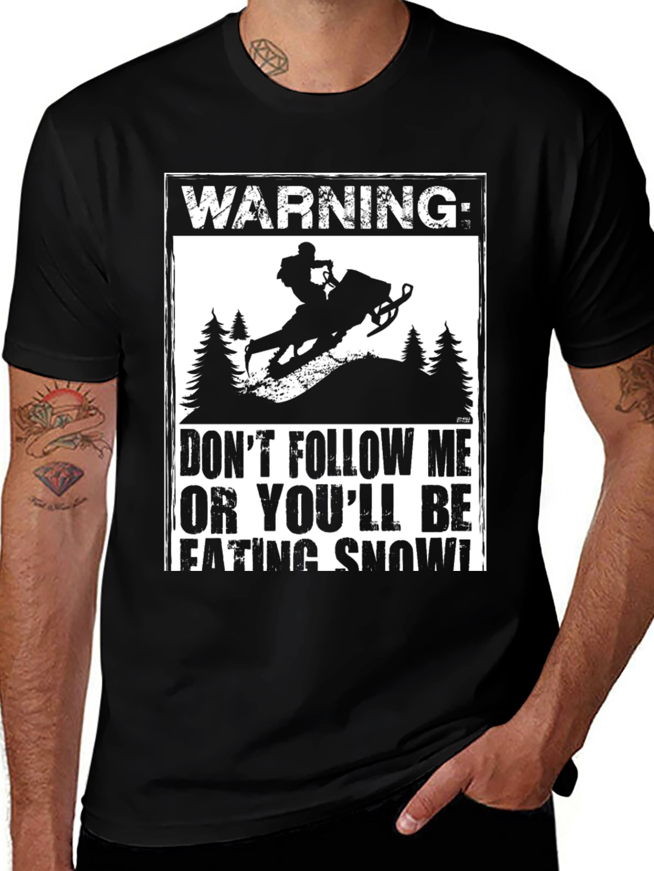 Variant 23 of Warning: Don't Follow Me Snowmobile T-Shirt