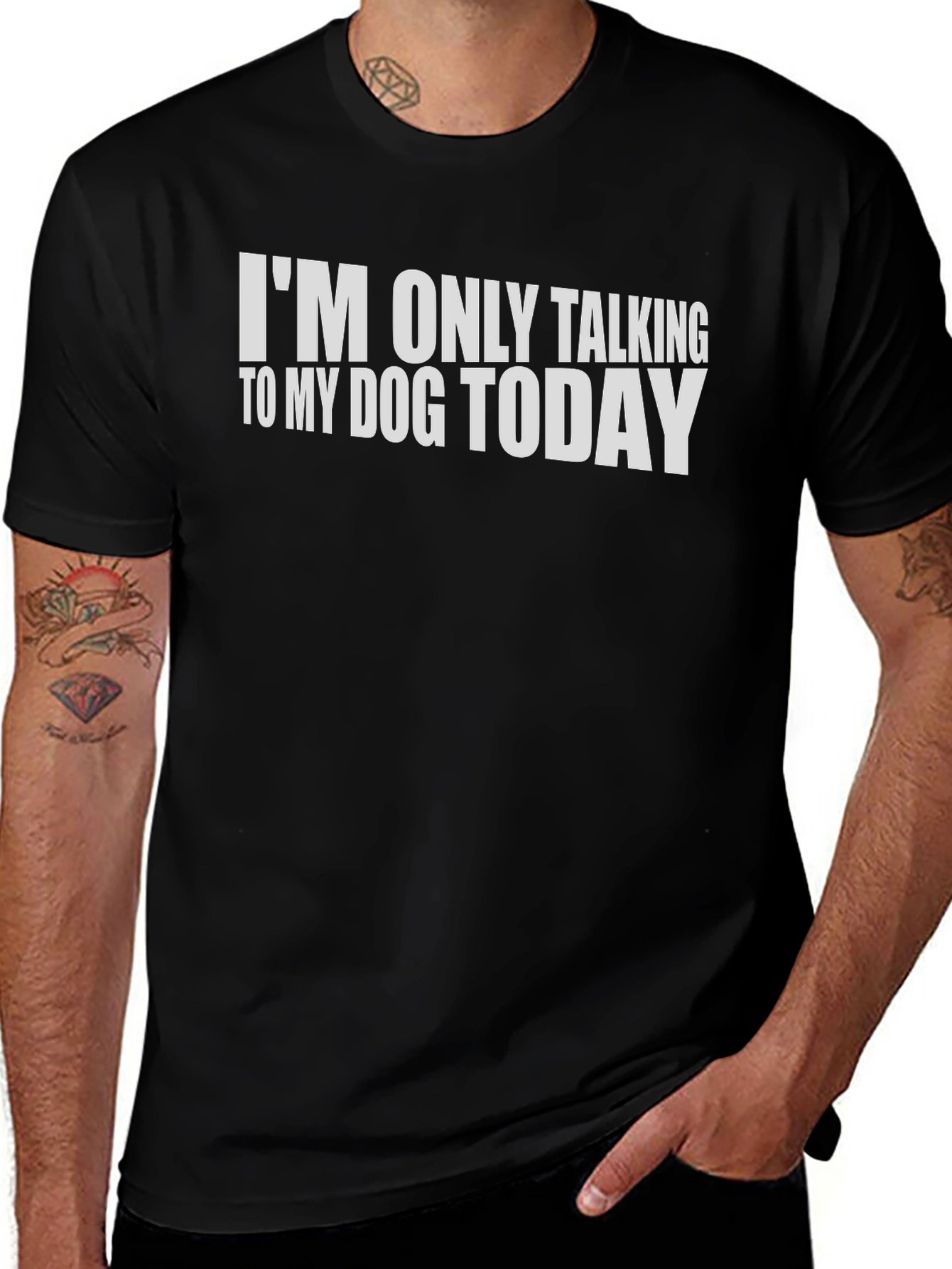 Variant 28 of Dog Lover T-Shirt: I'm Only Talking To My Dog Today