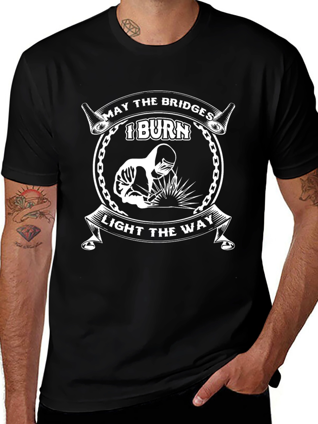 Variant 22 of Welder's Tee: May the Bridges I Burn Light the Way