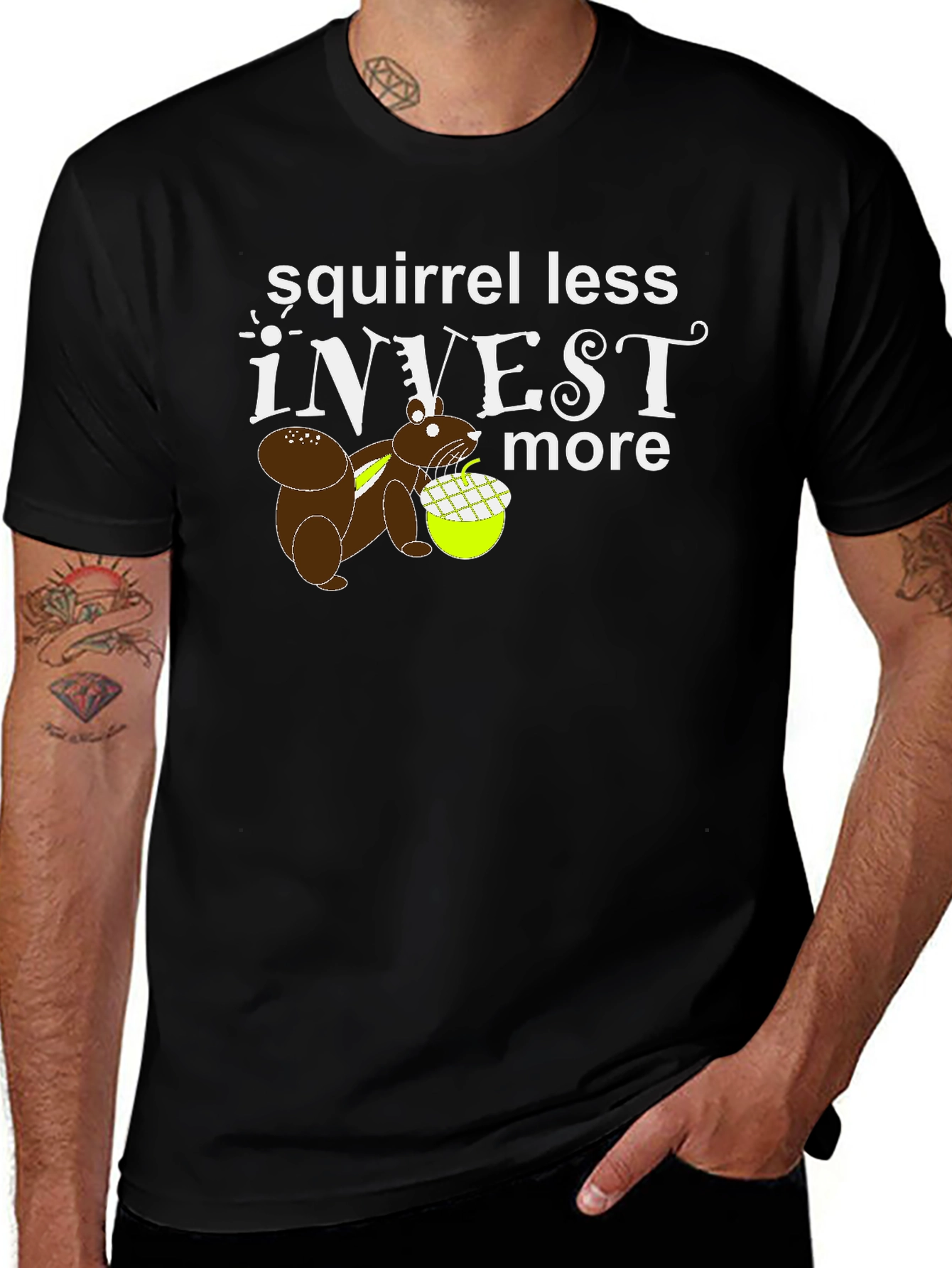 Variant 15 of Squirrel Less Invest More Graphic T-Shirt