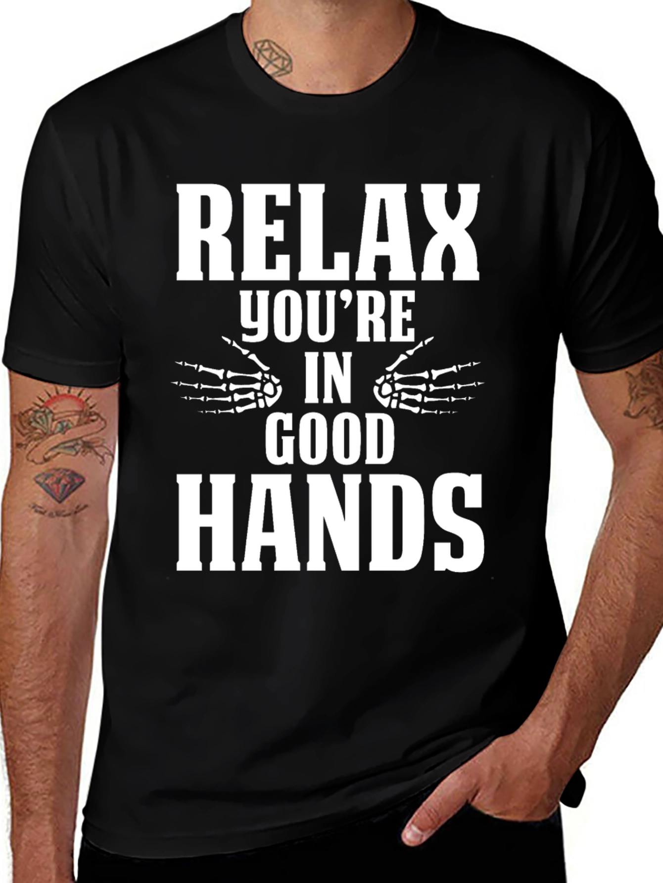 Variant 6 of Relax You're in Good Hands T-Shirt