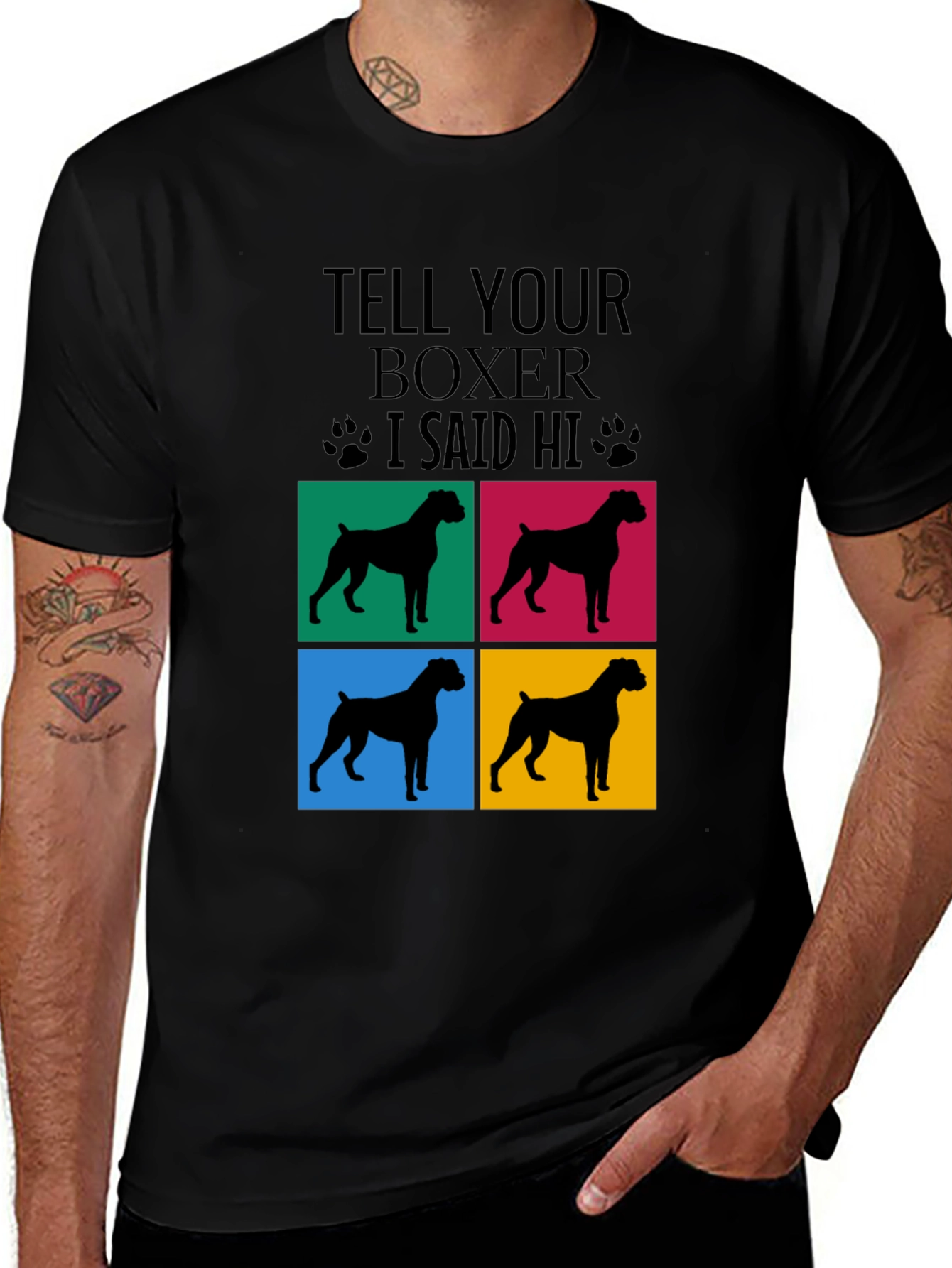 Tell Your Boxer I Said Hi T-Shirt