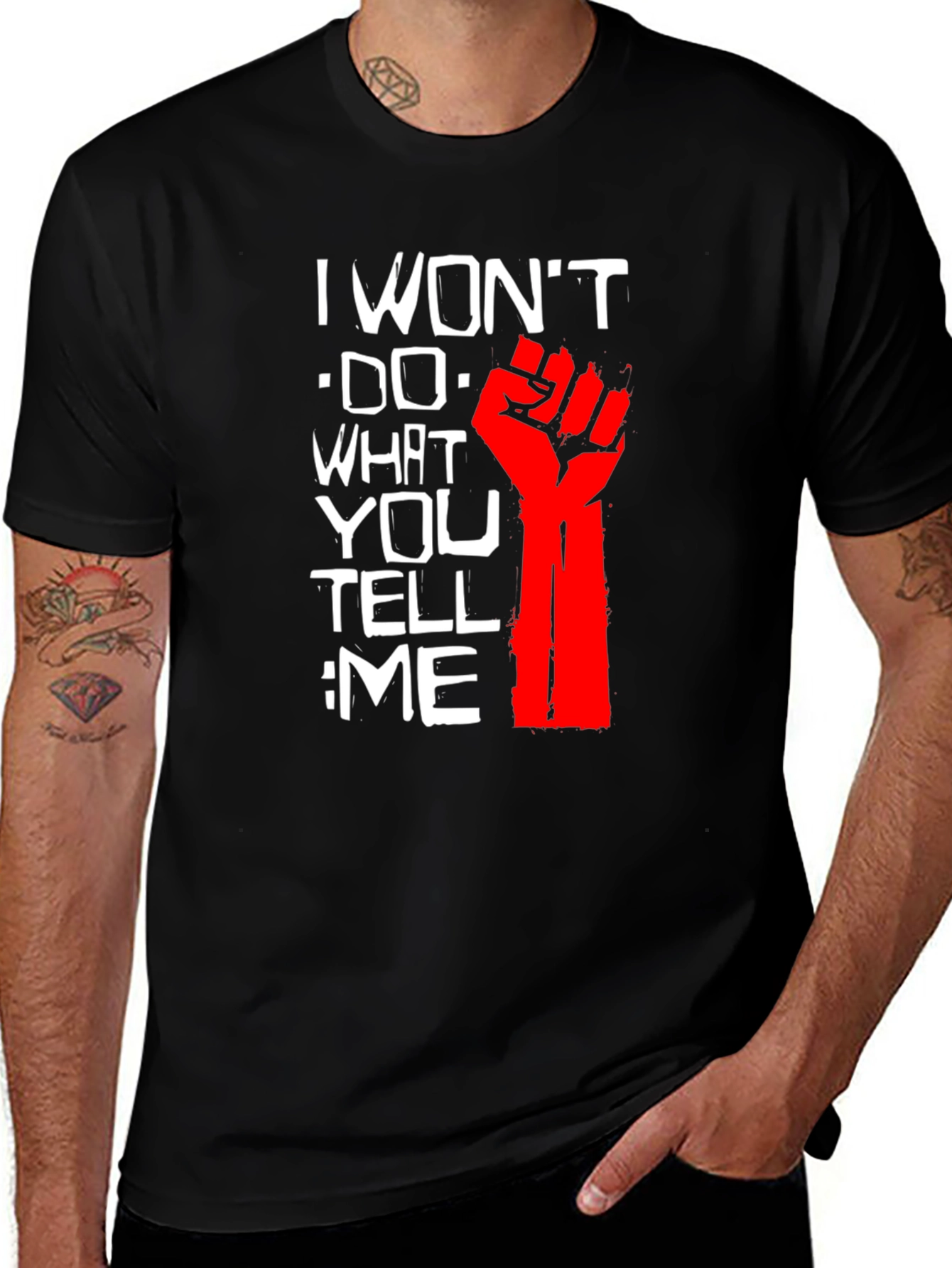 Variant 15 of Rebellious Graphic Tee - "I Won't Do What You Tell Me"