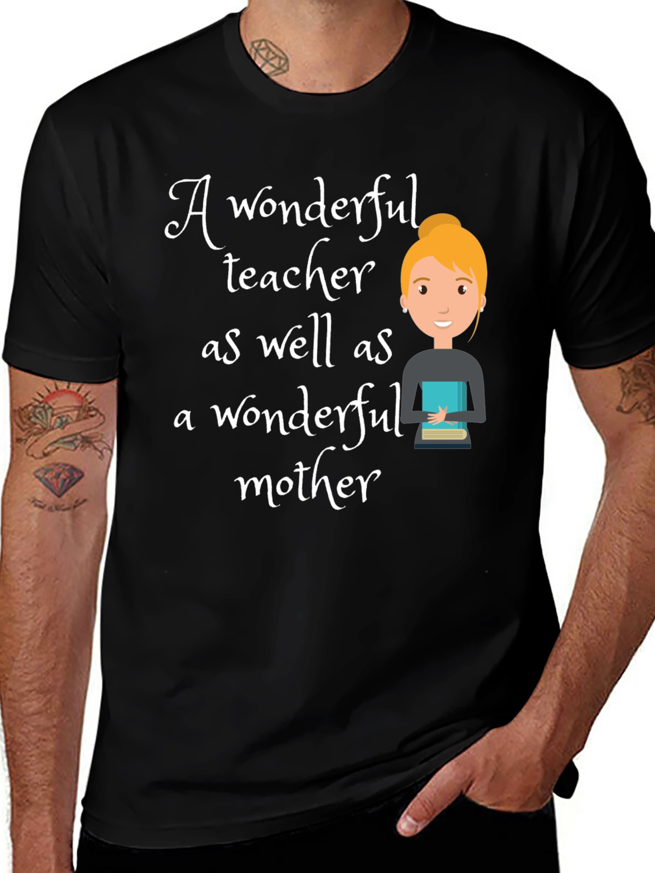 Wonderful Teacher Mother T-Shirt