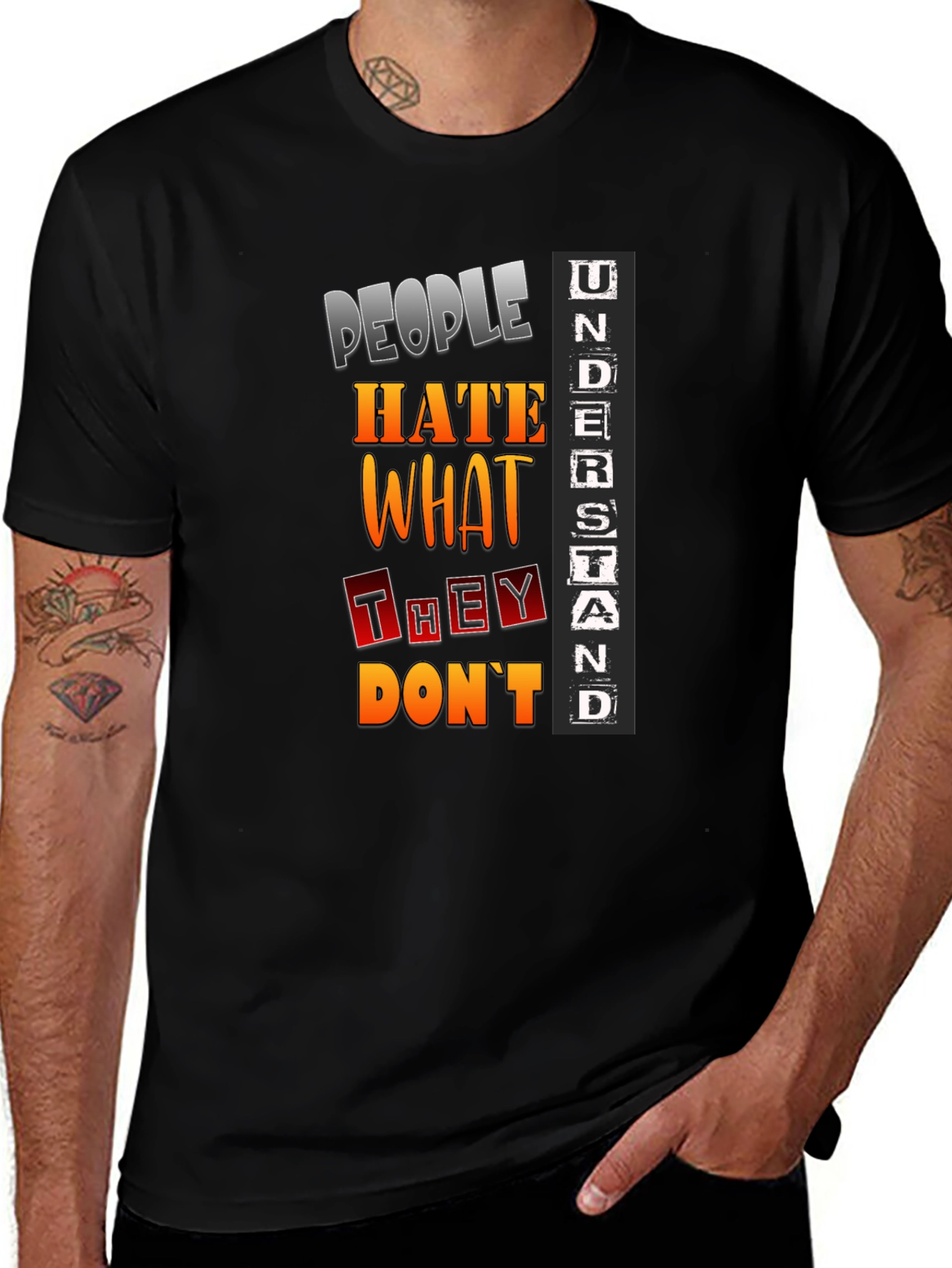 Variant 19 of People Hate What They Don't Understand T-Shirt