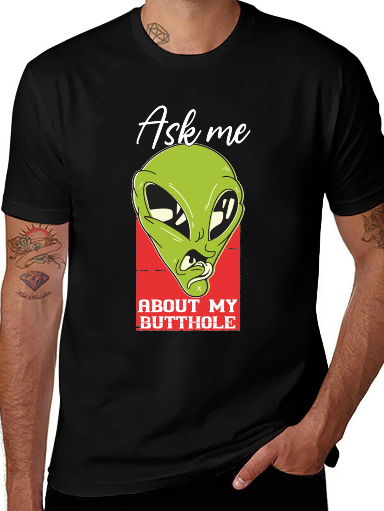 Variant 9 of Ask Me About My Butthole Alien Humor Graphic T-Shirt