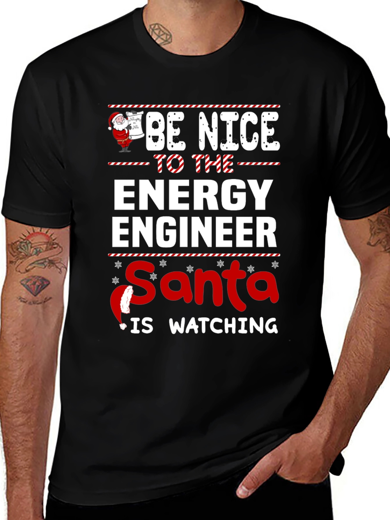 Variant 2 of Be Nice To The Energy Engineer Santa Watching Graphic T-Shirt