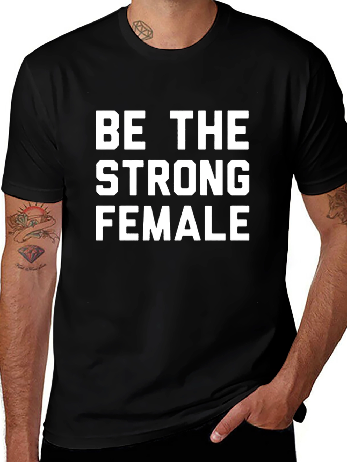 Variant 18 of Be the Strong Female Graphic Tee