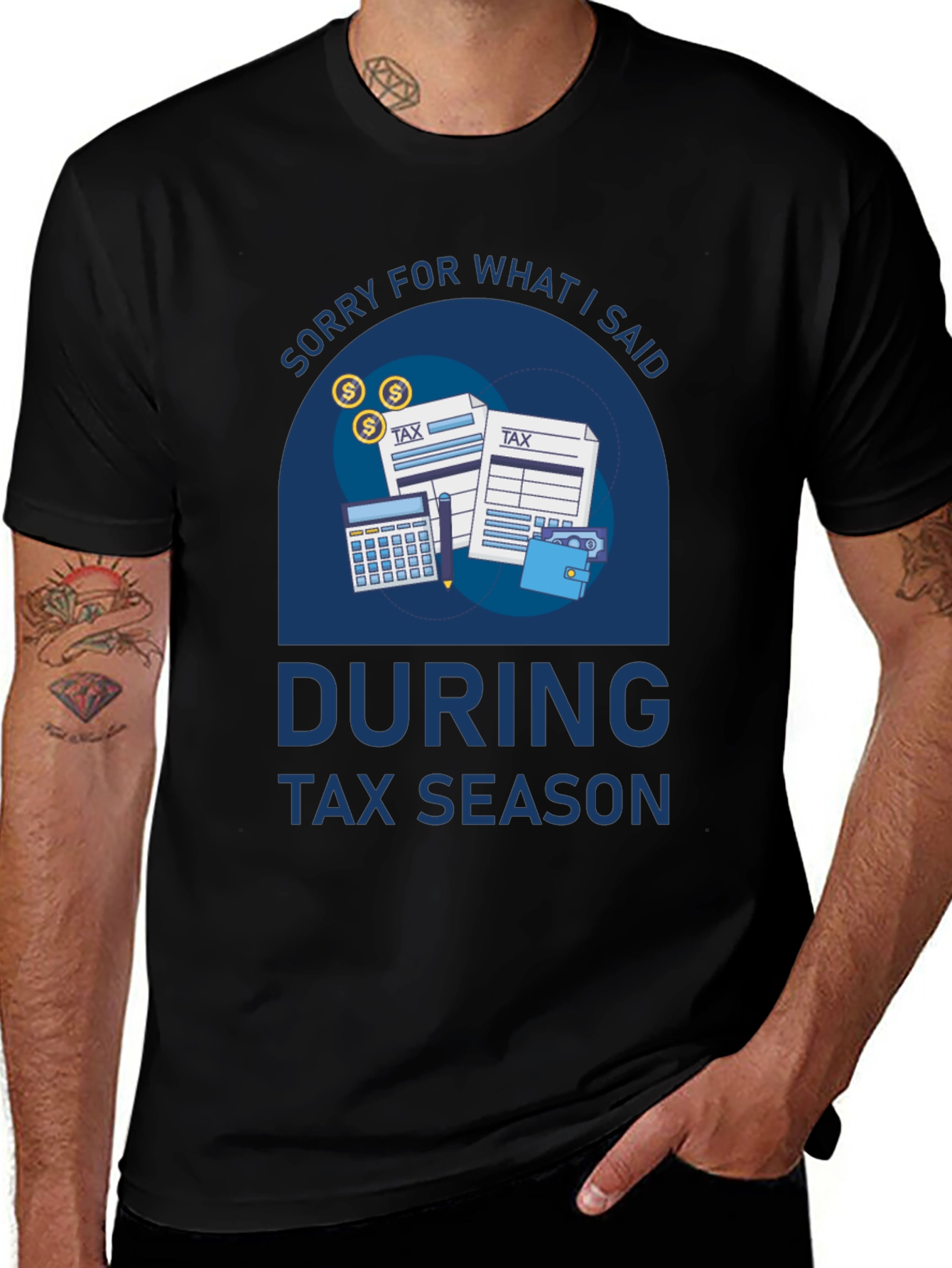 Variant 16 of Sorry Tax Season T-Shirt