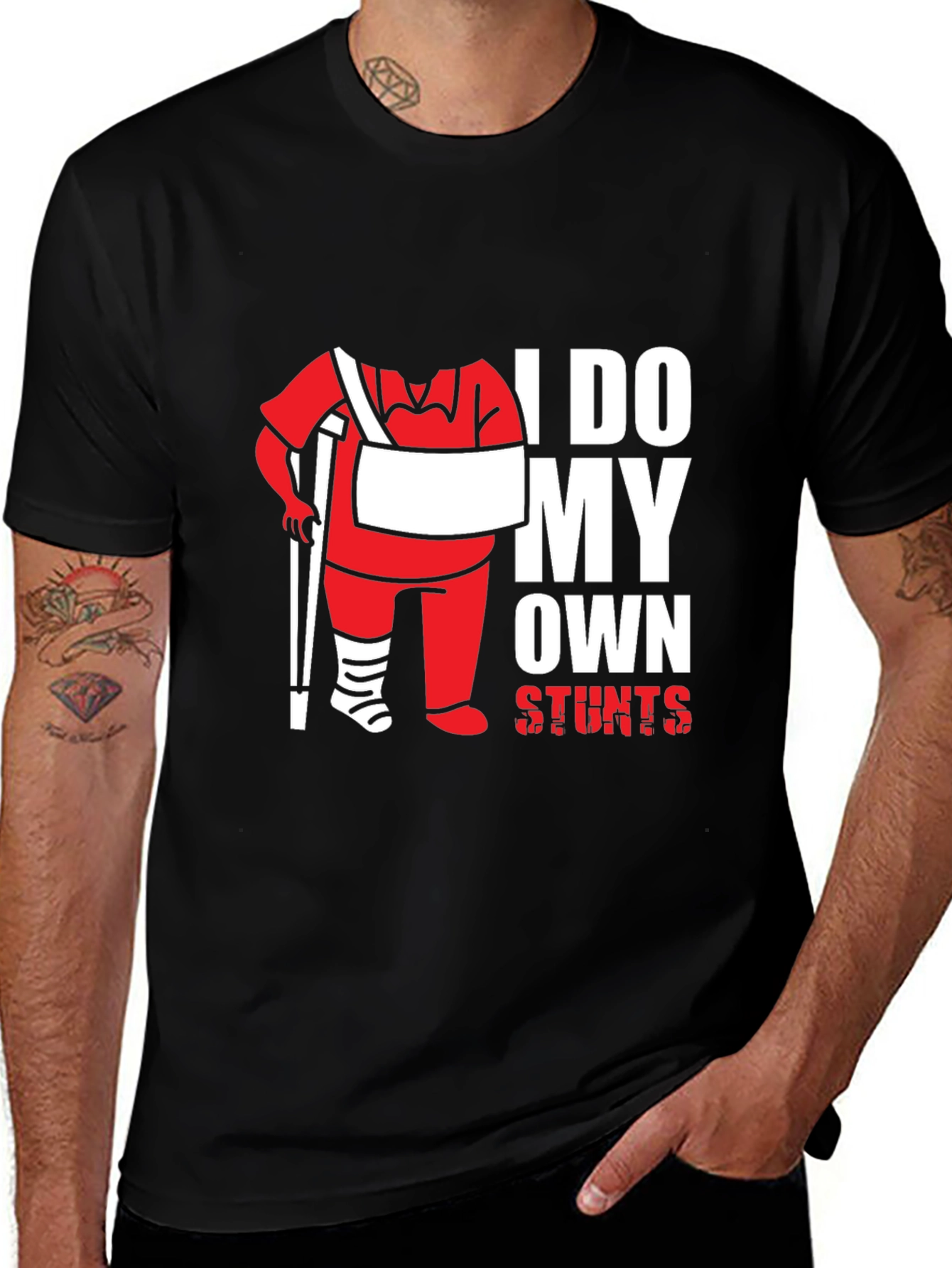 Variant 12 of I Do My Own Stunts T-Shirt