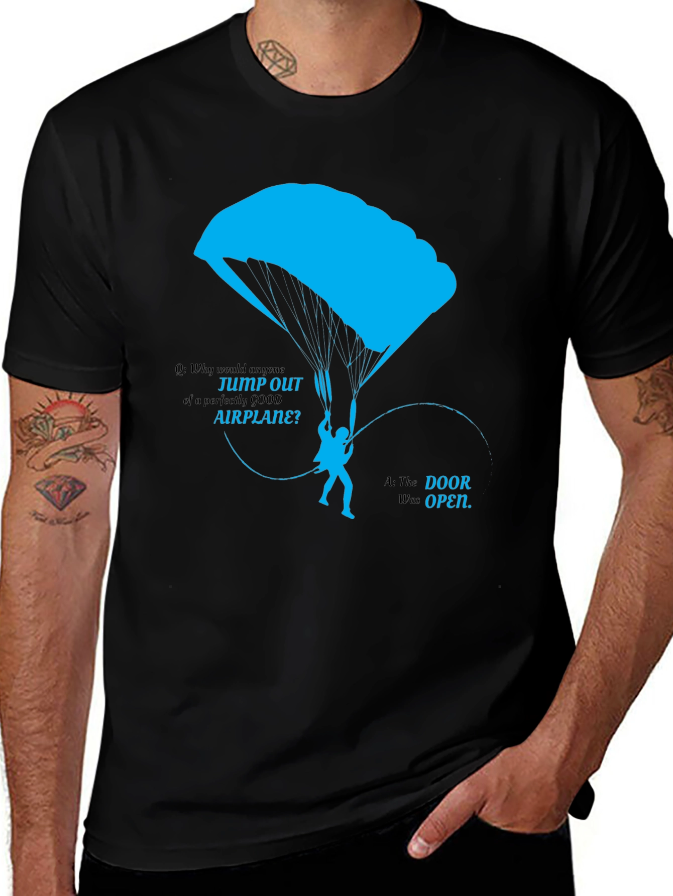 Variant 4 of Skydiving Humor T-Shirt: Why Jump Out?