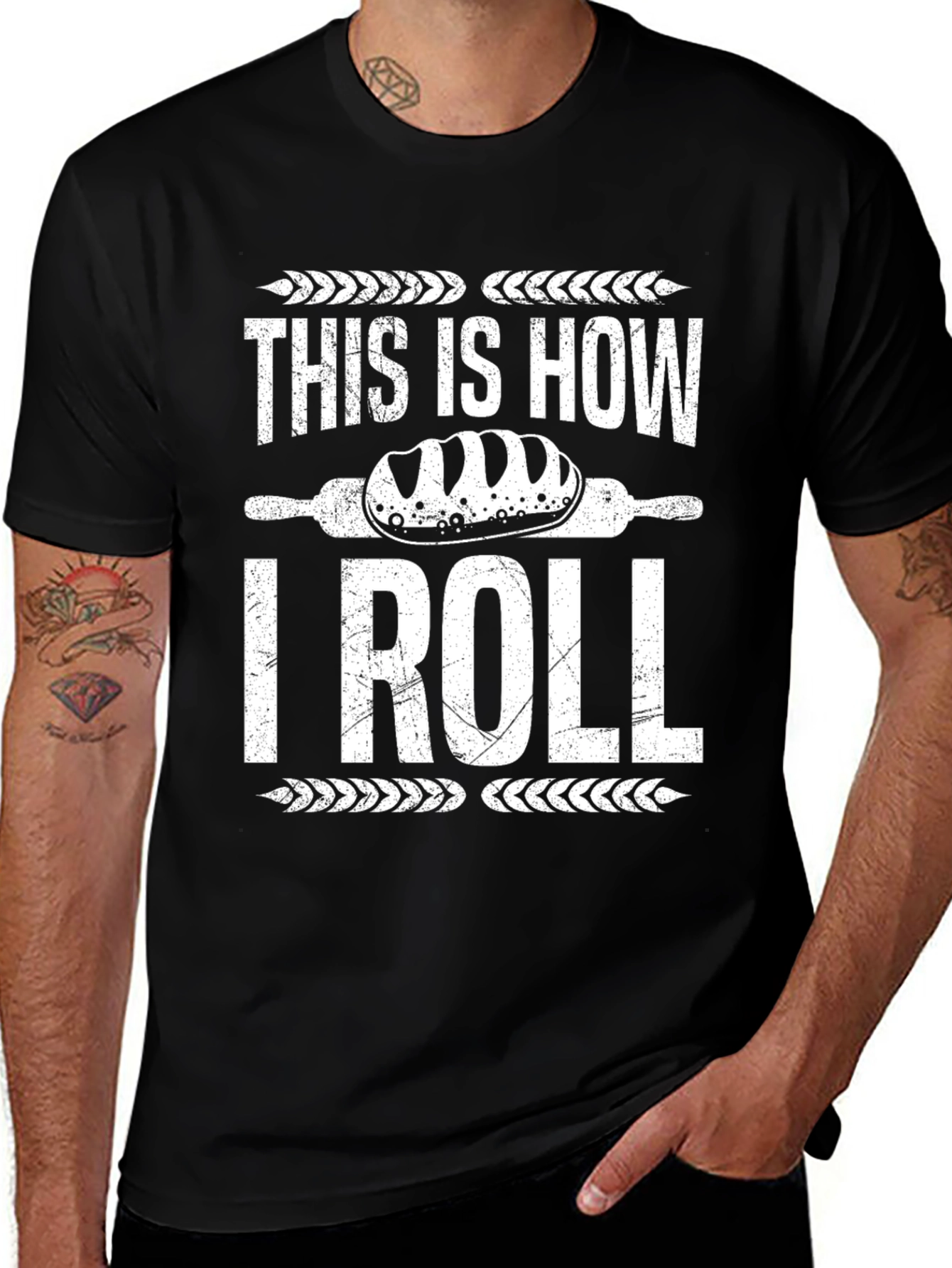 Variant 11 of Baker's Humor T-Shirt - This Is How I Roll