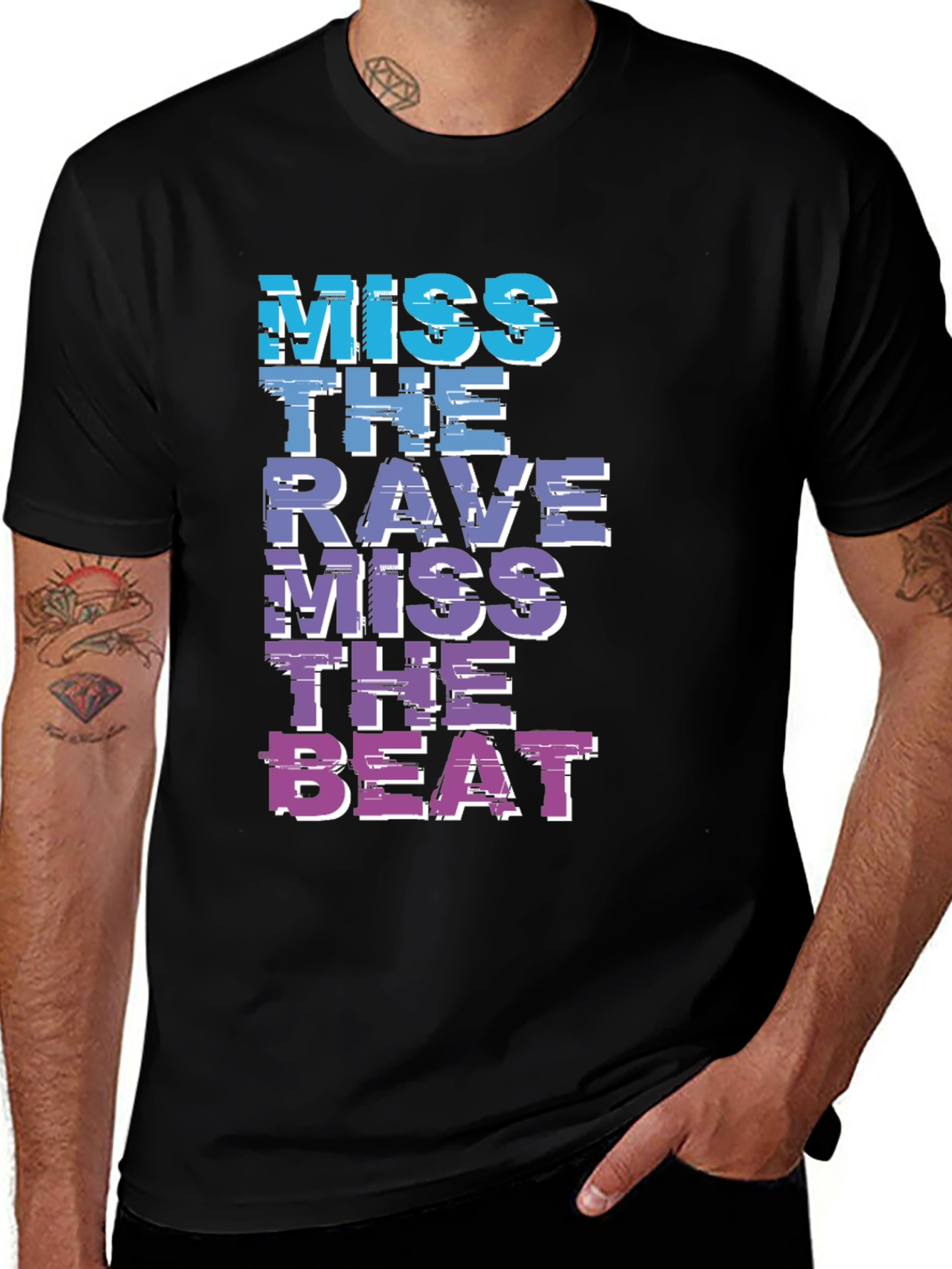 Variant 16 of Miss the Rave Miss the Beat Graphic Tee