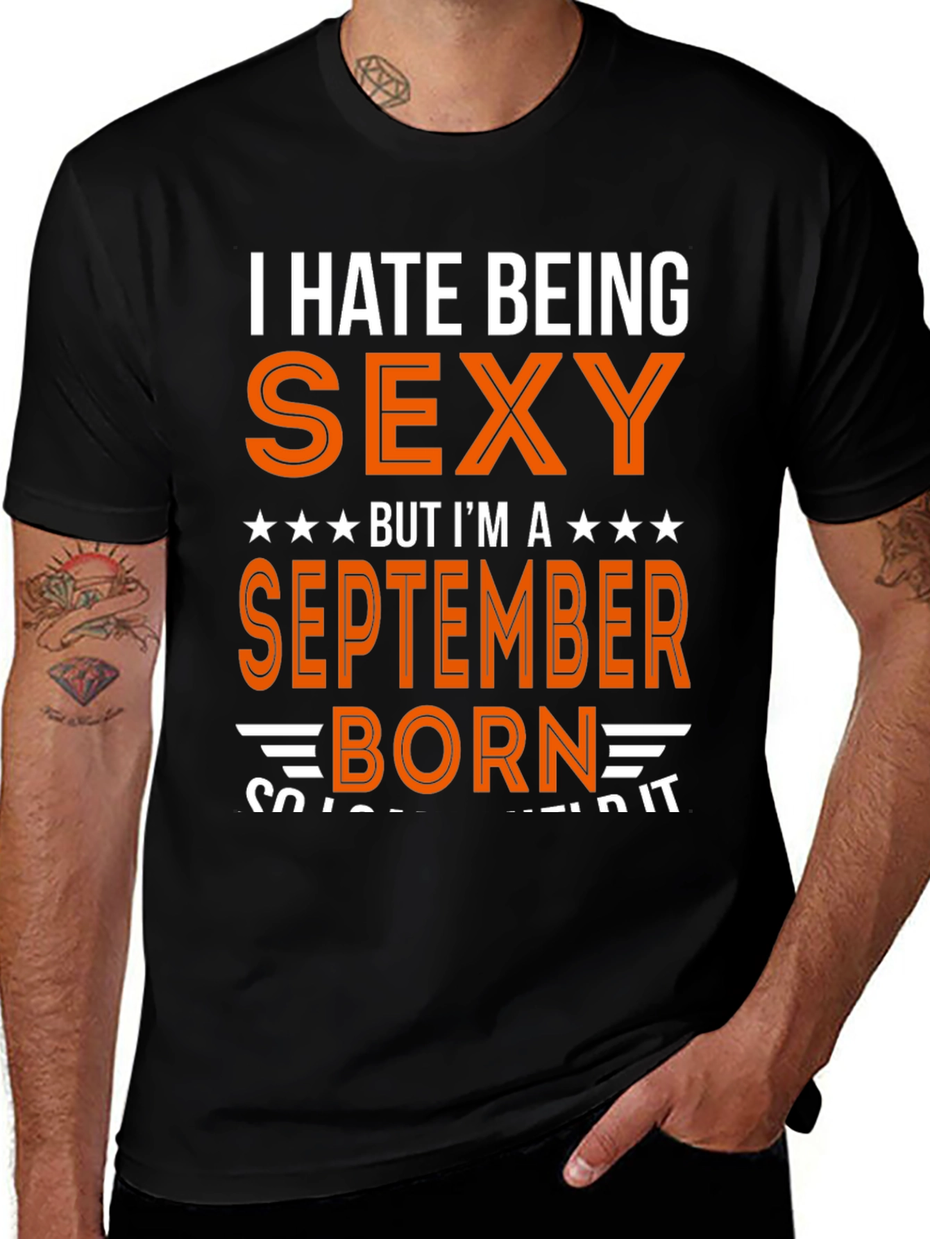 Variant 11 of I Hate Being Sexy September Born T-Shirt