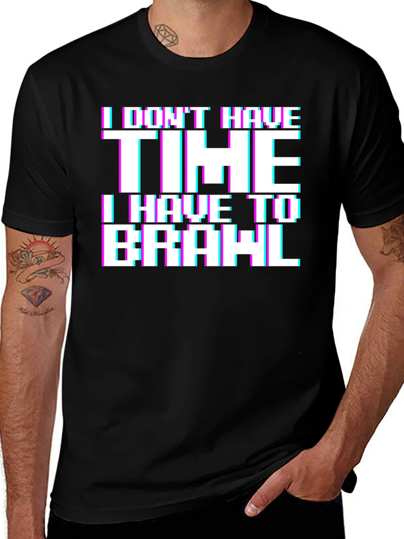 Variant 2 of I Don't Have Time to Brawl Graphic Tee
