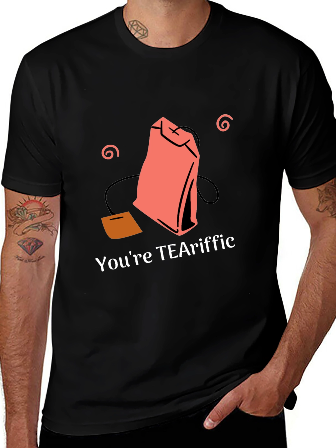 Black You're TEAriffic T-Shirt - Tea Lover Gift main image