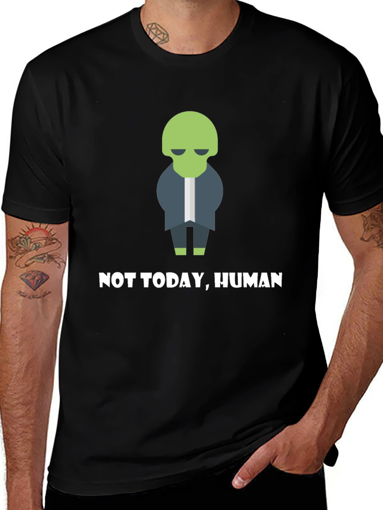 Variant 13 of Not Today Human Alien T-Shirt