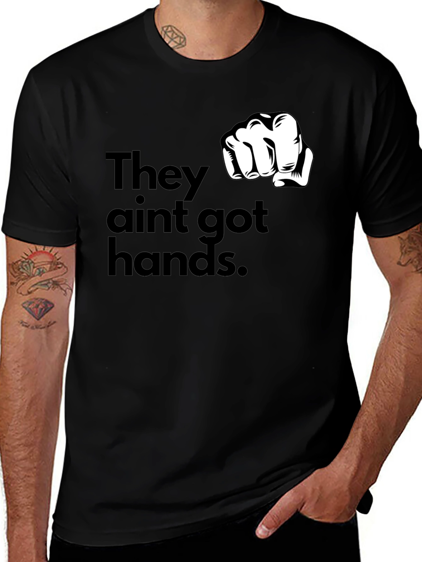 Variant 7 of They Ain't Got Hands Graphic T-Shirt