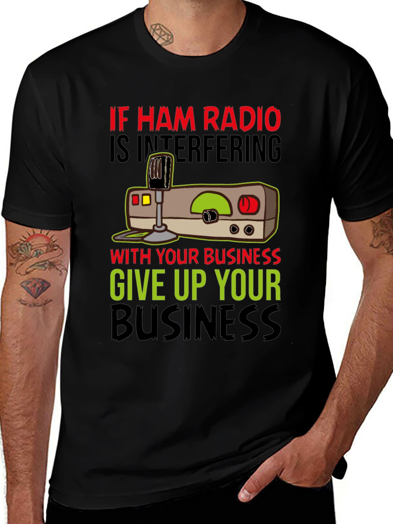 Variant 26 of Ham Radio T-Shirt - Give Up Your Business