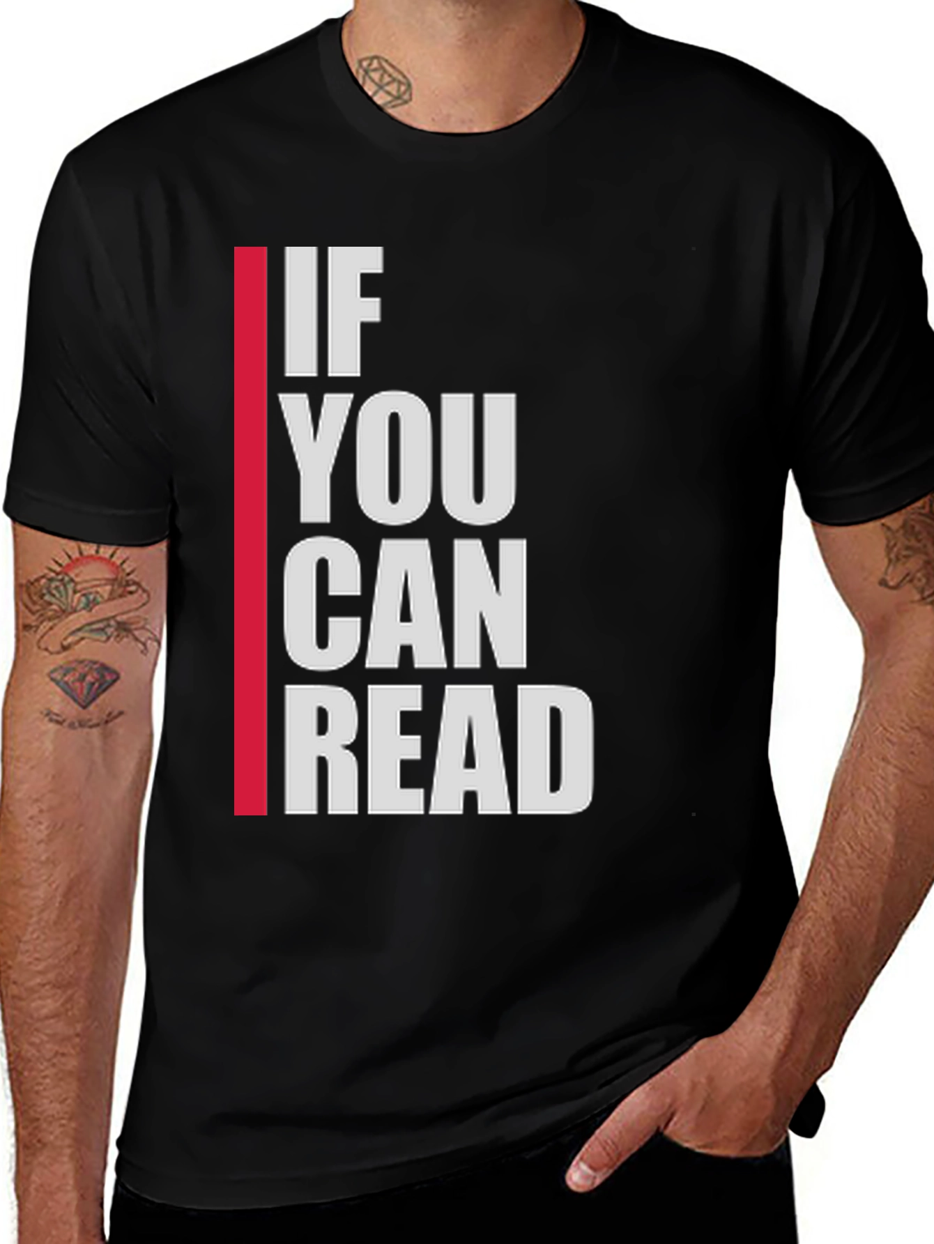 Variant 17 of If You Can Read T-Shirt - Funny Sarcastic Novelty Tee