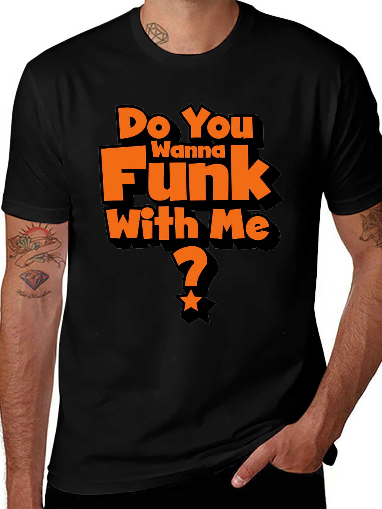 Variant 14 of Do You Wanna Funk With Me? Graphic T-Shirt