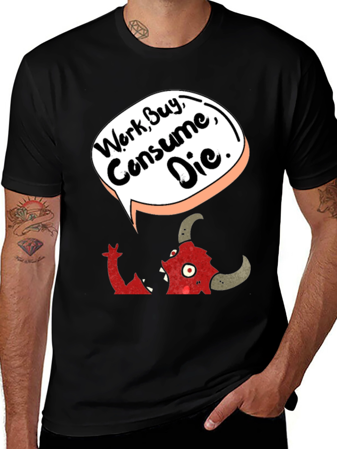 Variant 14 of Work Consume Die Graphic T-Shirt