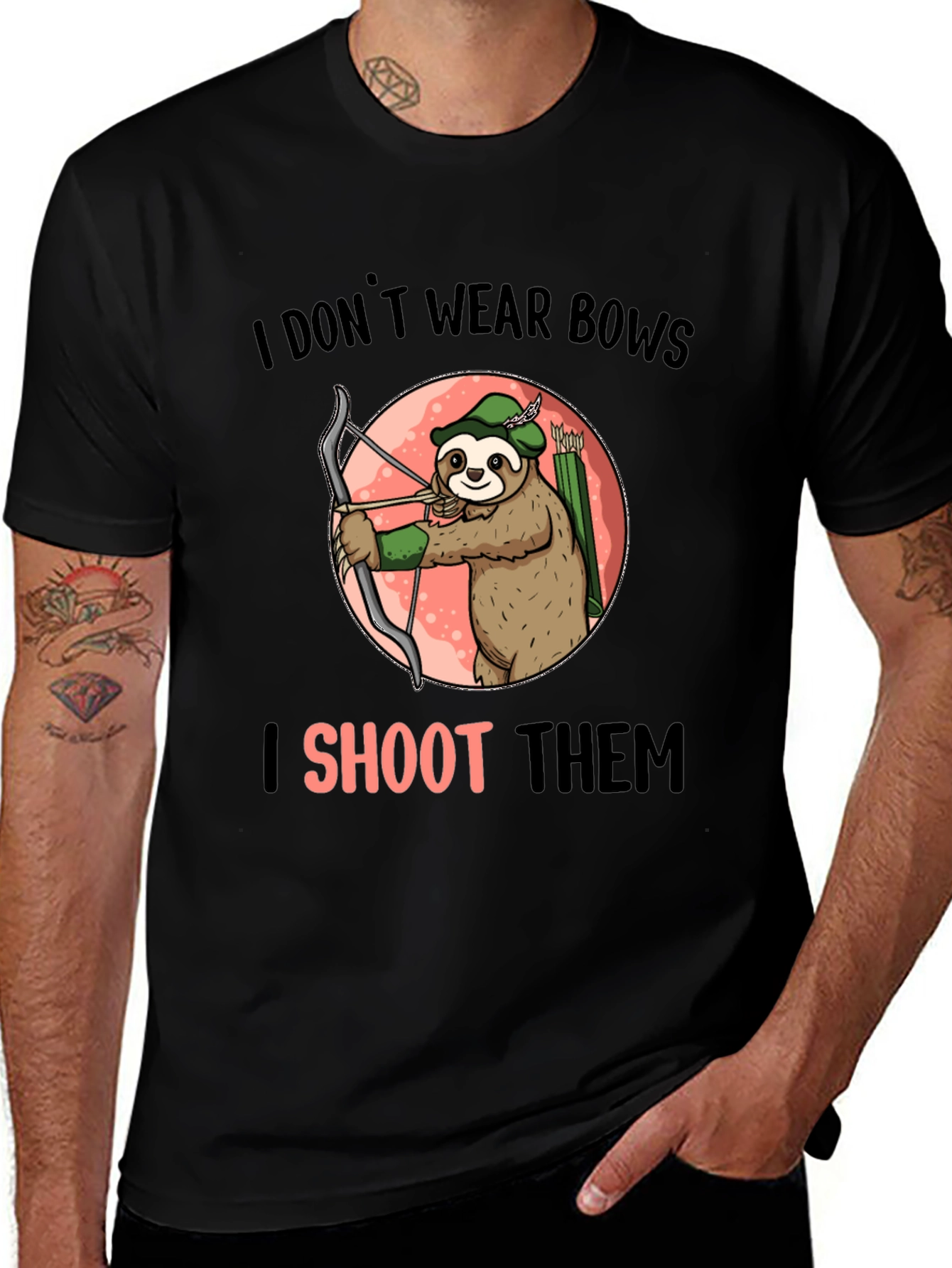 Variant 20 of Sloth Archer T-Shirt - I Don't Wear Bows, I Shoot Them