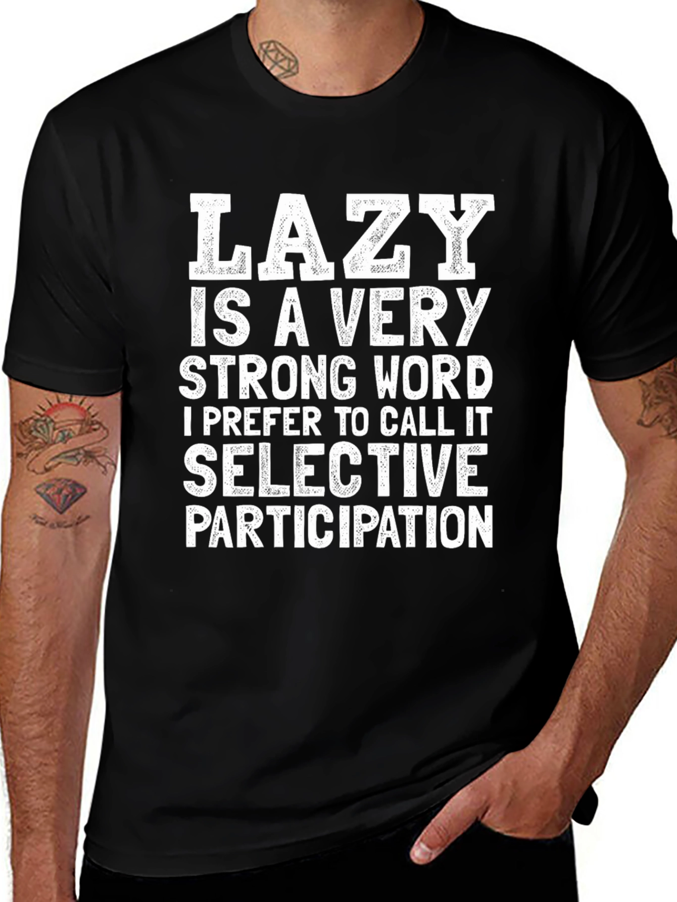 Variant 17 of Lazy? Funny Graphic T-Shirt - Selective Participation Tee