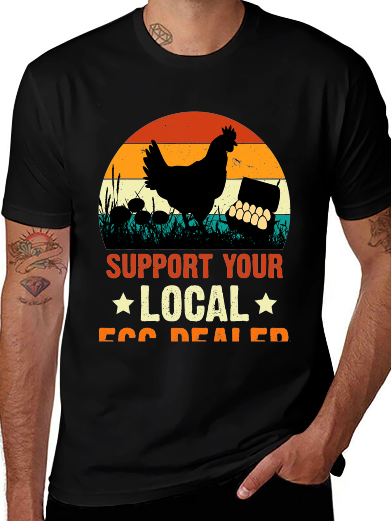 Support Your Local Egg Dealer T-Shirt