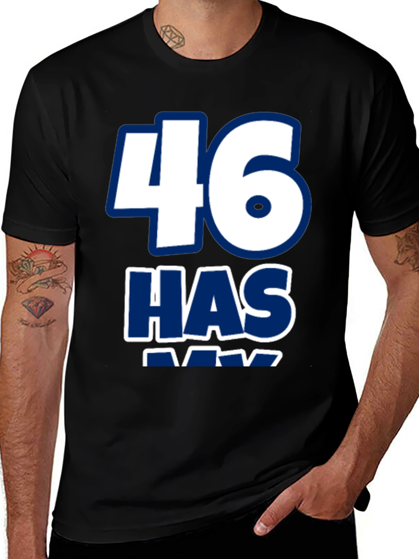 Variant 2 of Funny "46 Has" Graphic Novelty Tee