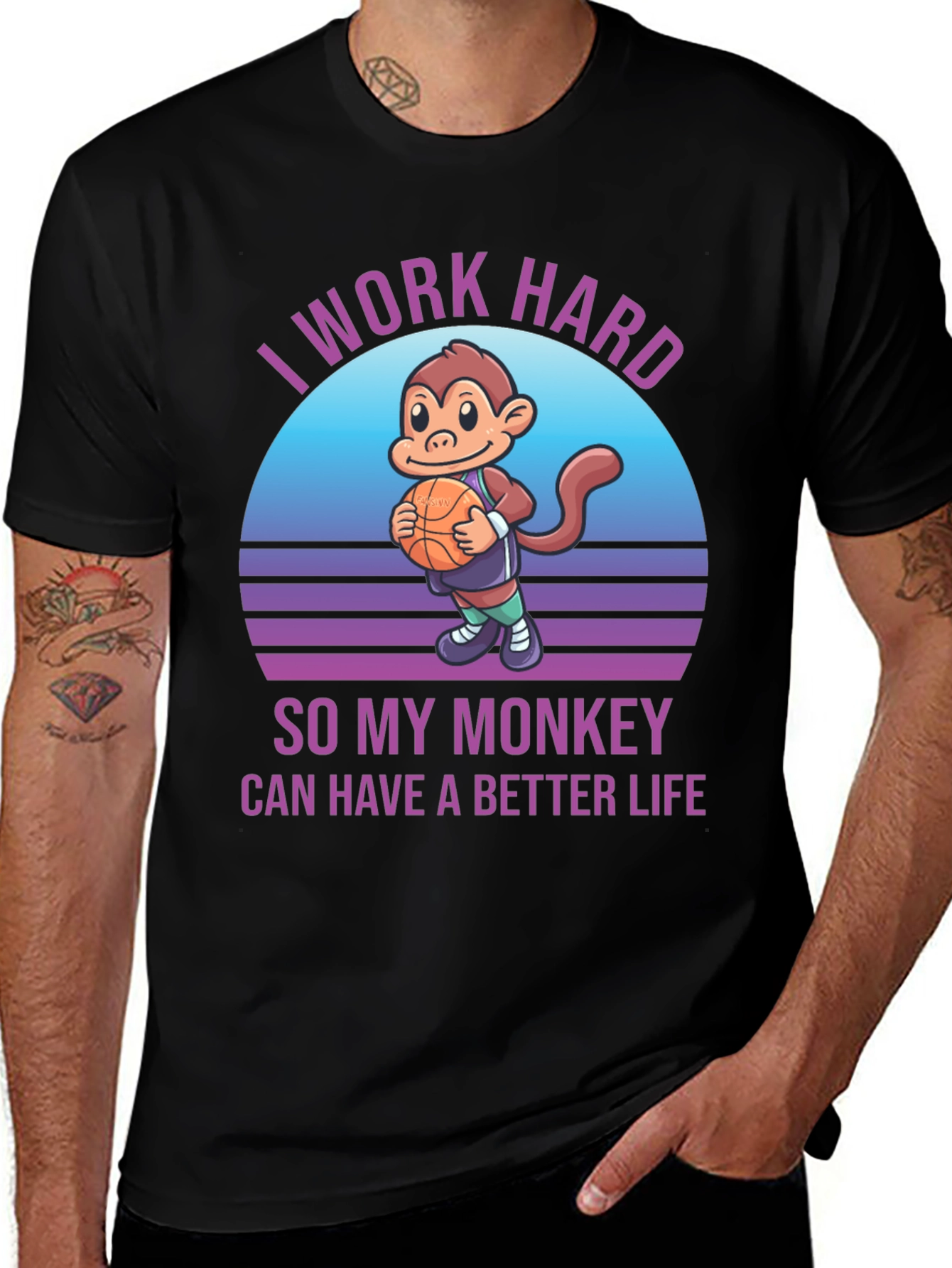 Variant 30 of I Work Hard So My Monkey Can Have A Better Life T-Shirt