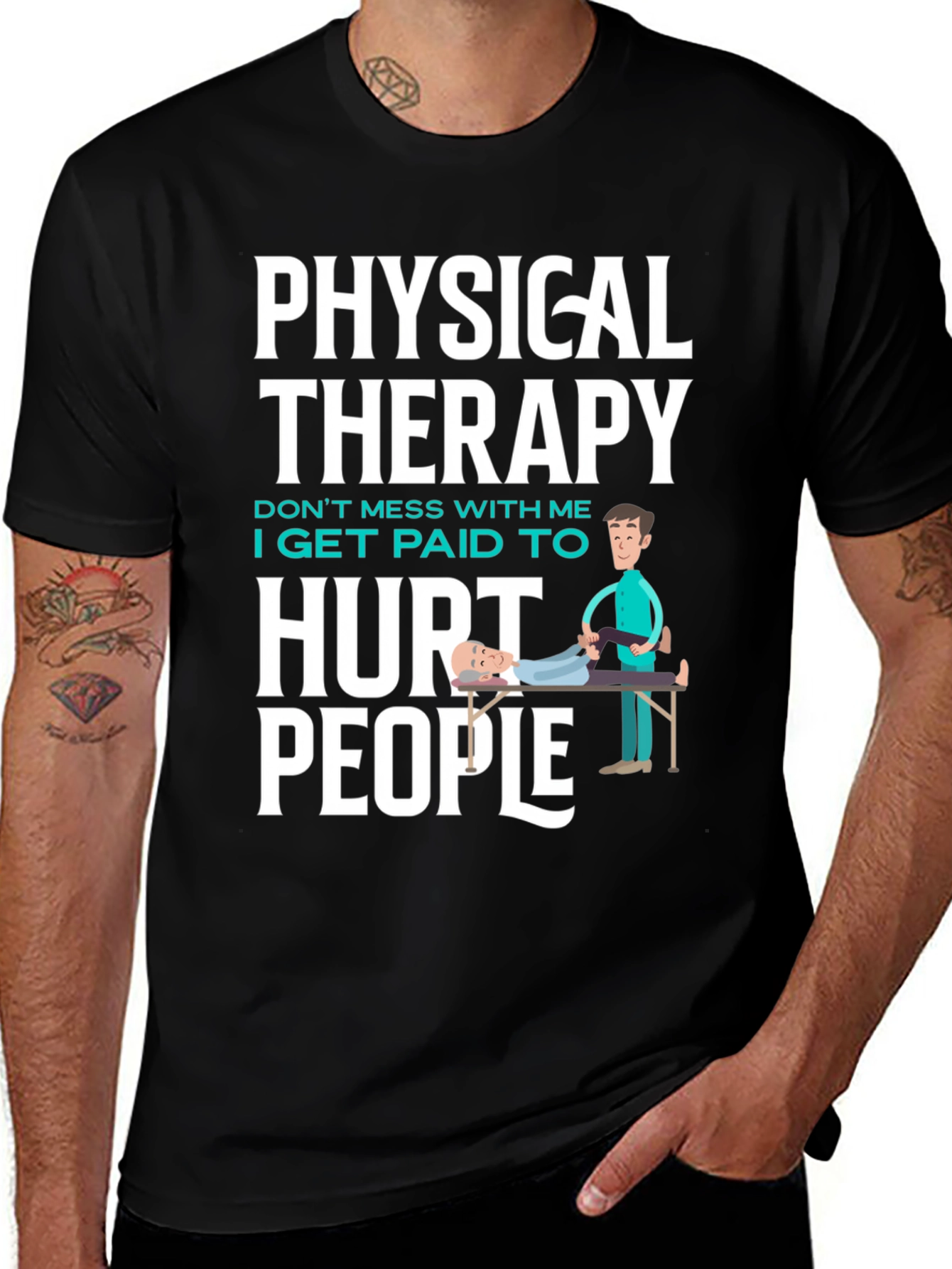 Variant 7 of Physical Therapy Hurt People Graphic Tee