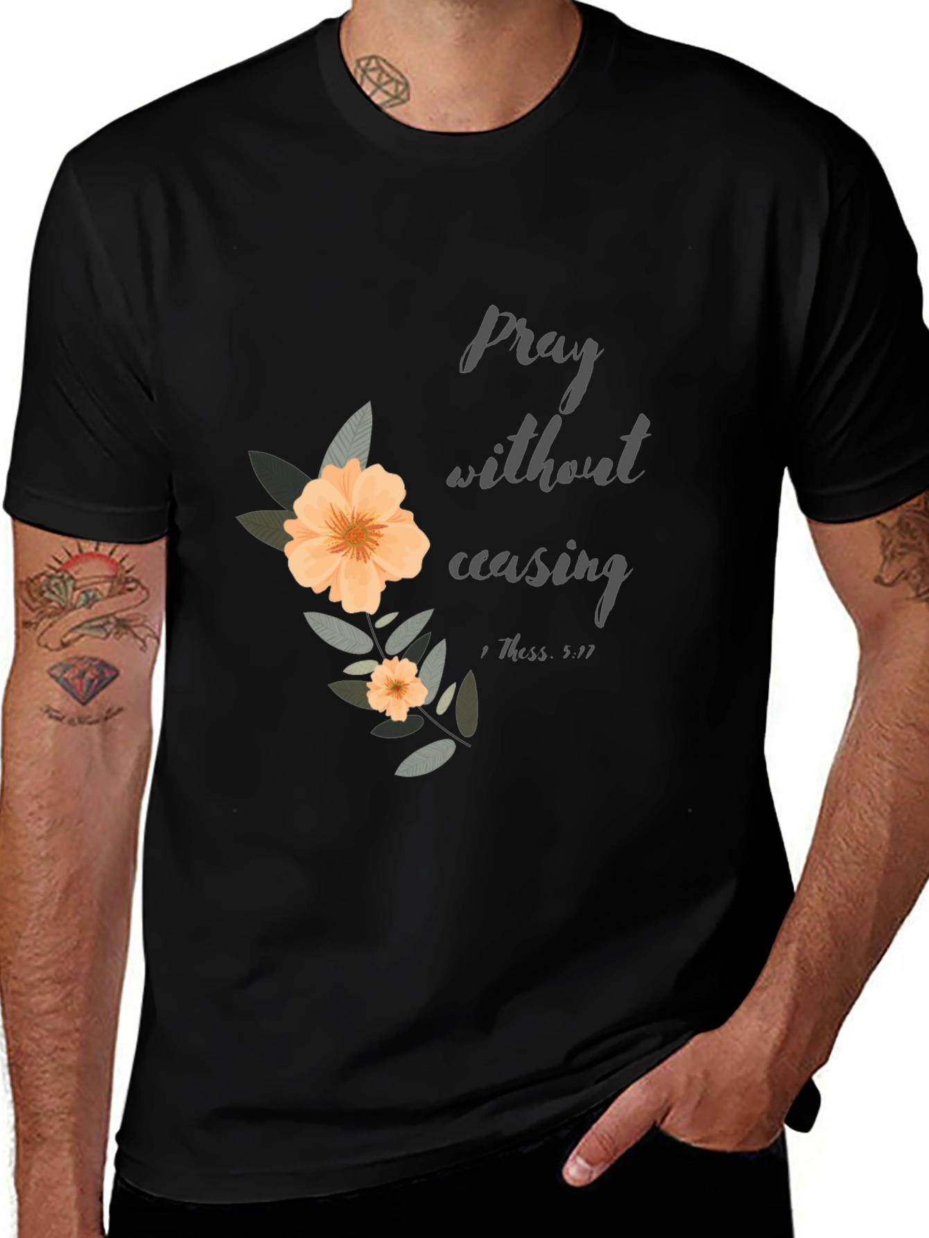 Variant 29 of Pray Without Ceasing Floral T-Shirt