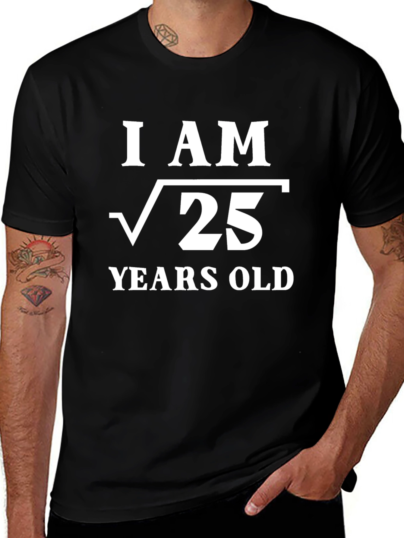 Black Funny I Am Root 25 Years Old T-Shirt main image