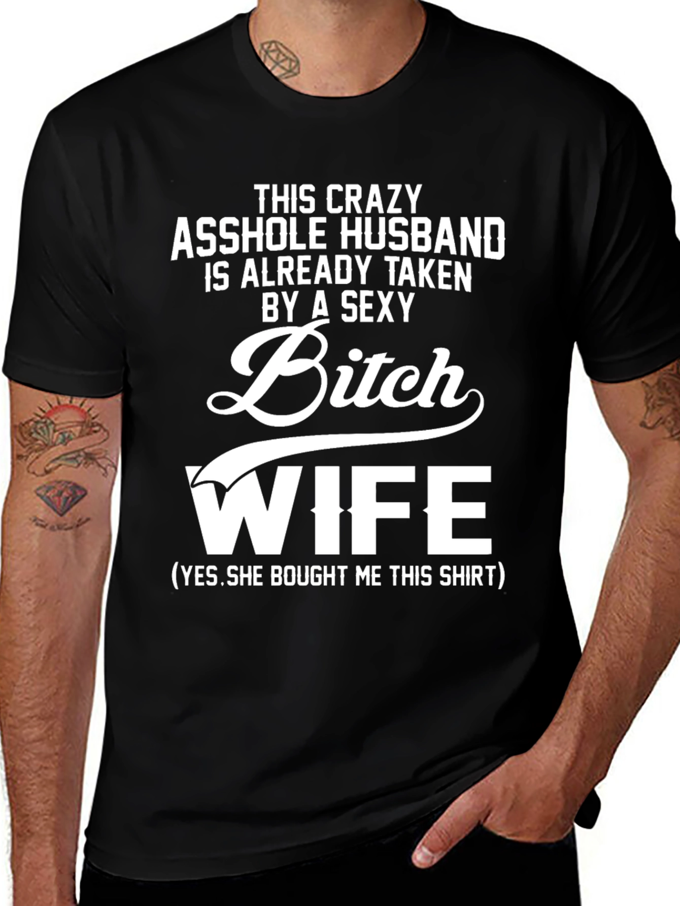 Variant 30 of Crazy Husband Sexy Wife Novelty Graphic T-Shirt