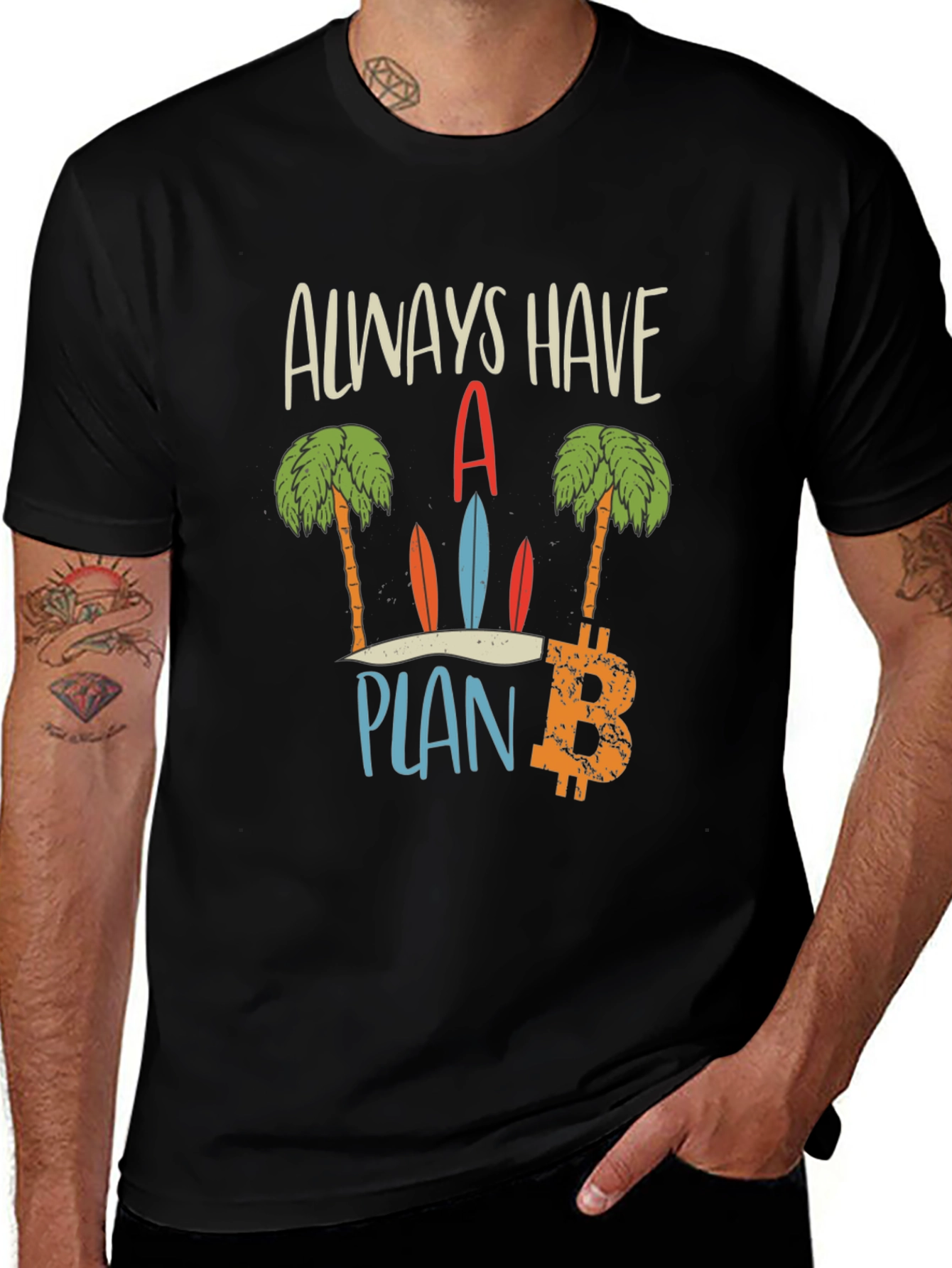 Variant 15 of Always Have a Plan B Bitcoin Beach T-Shirt