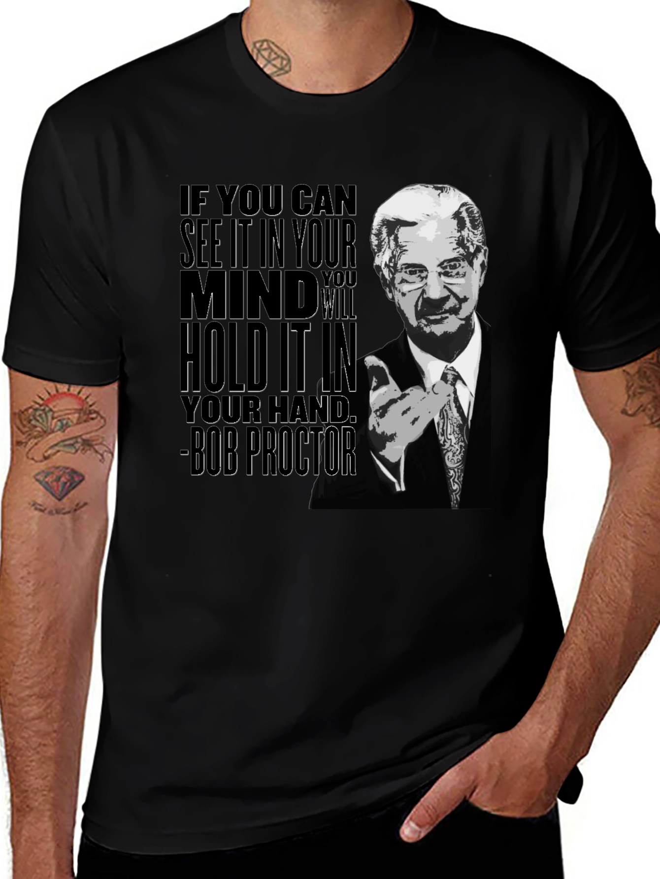 Variant 14 of Bob Proctor Quote T-Shirt