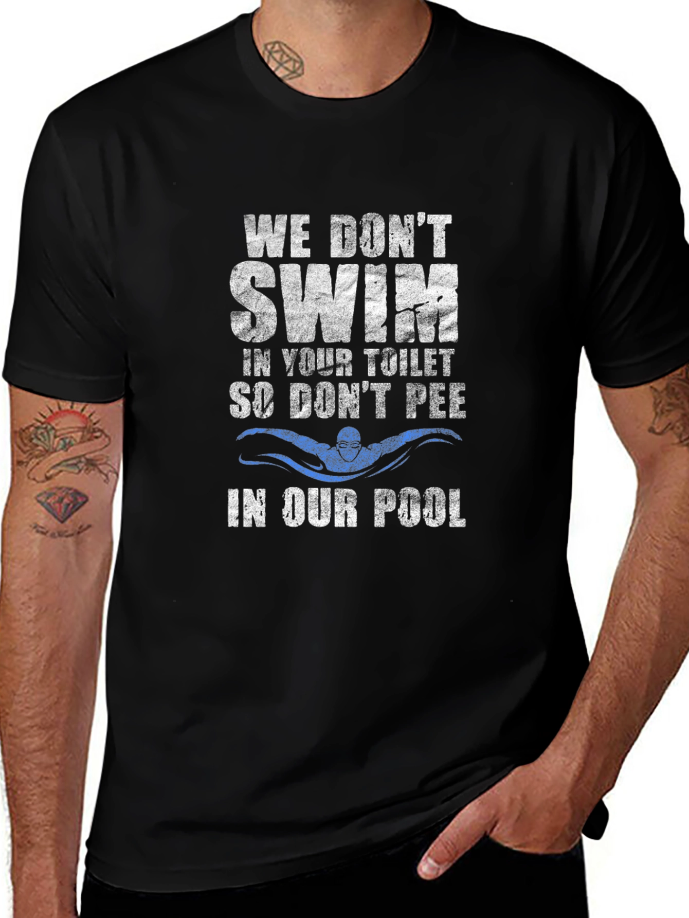 Variant 14 of We Don't Swim in Your Toilet T-Shirt